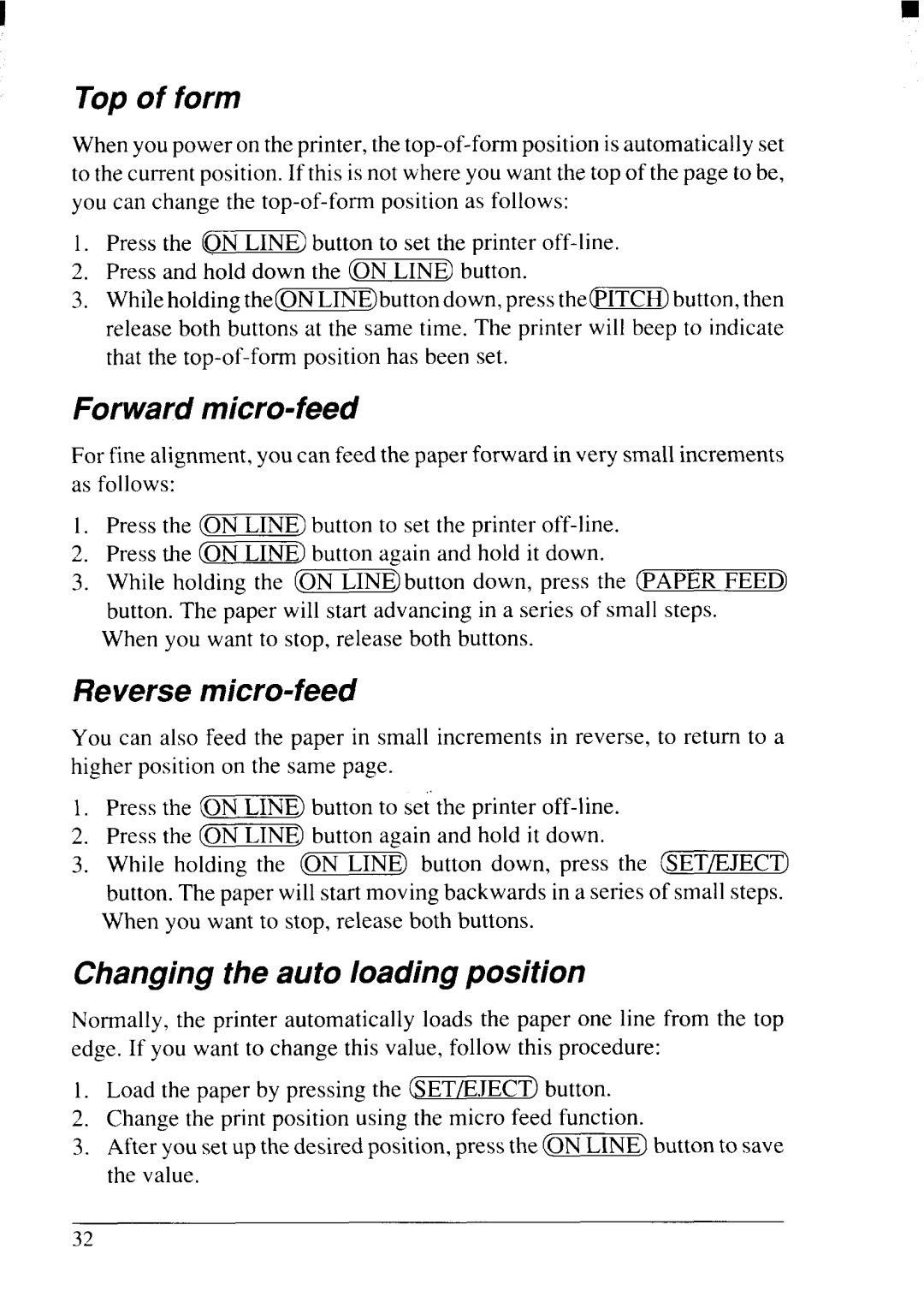 Star Micronics NX-2415II Top of form, Forward micro-feed, Reverse micro-feed, Changing the auto loading position 