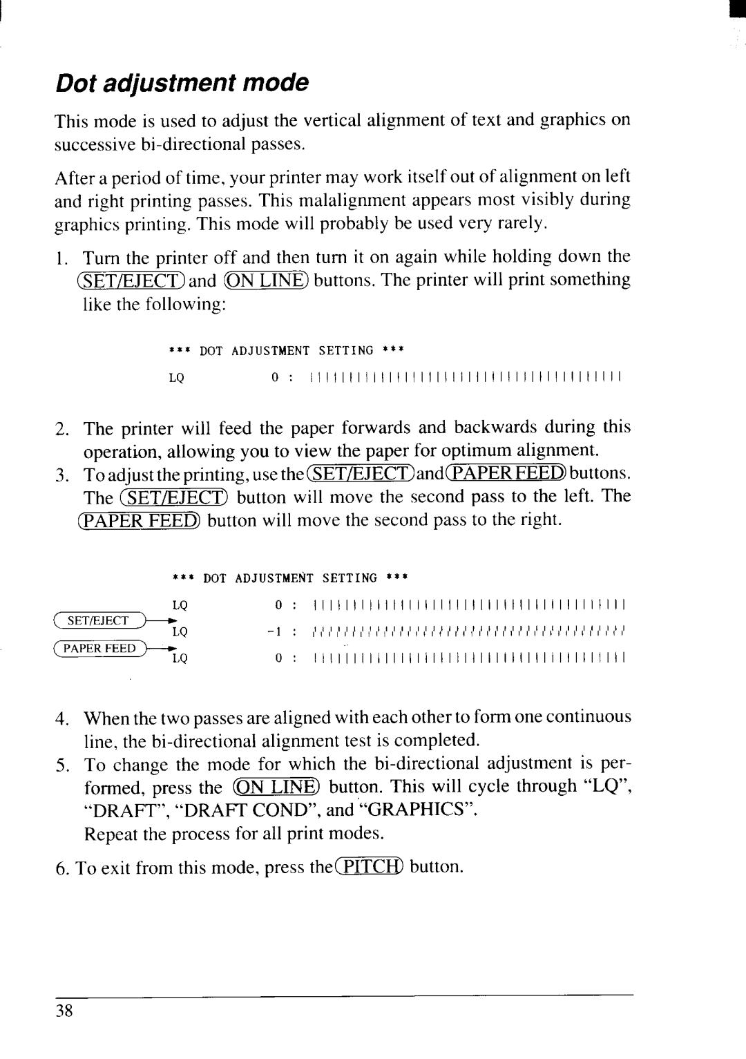 Star Micronics NX-2415II user manual Dot adjustment mode 