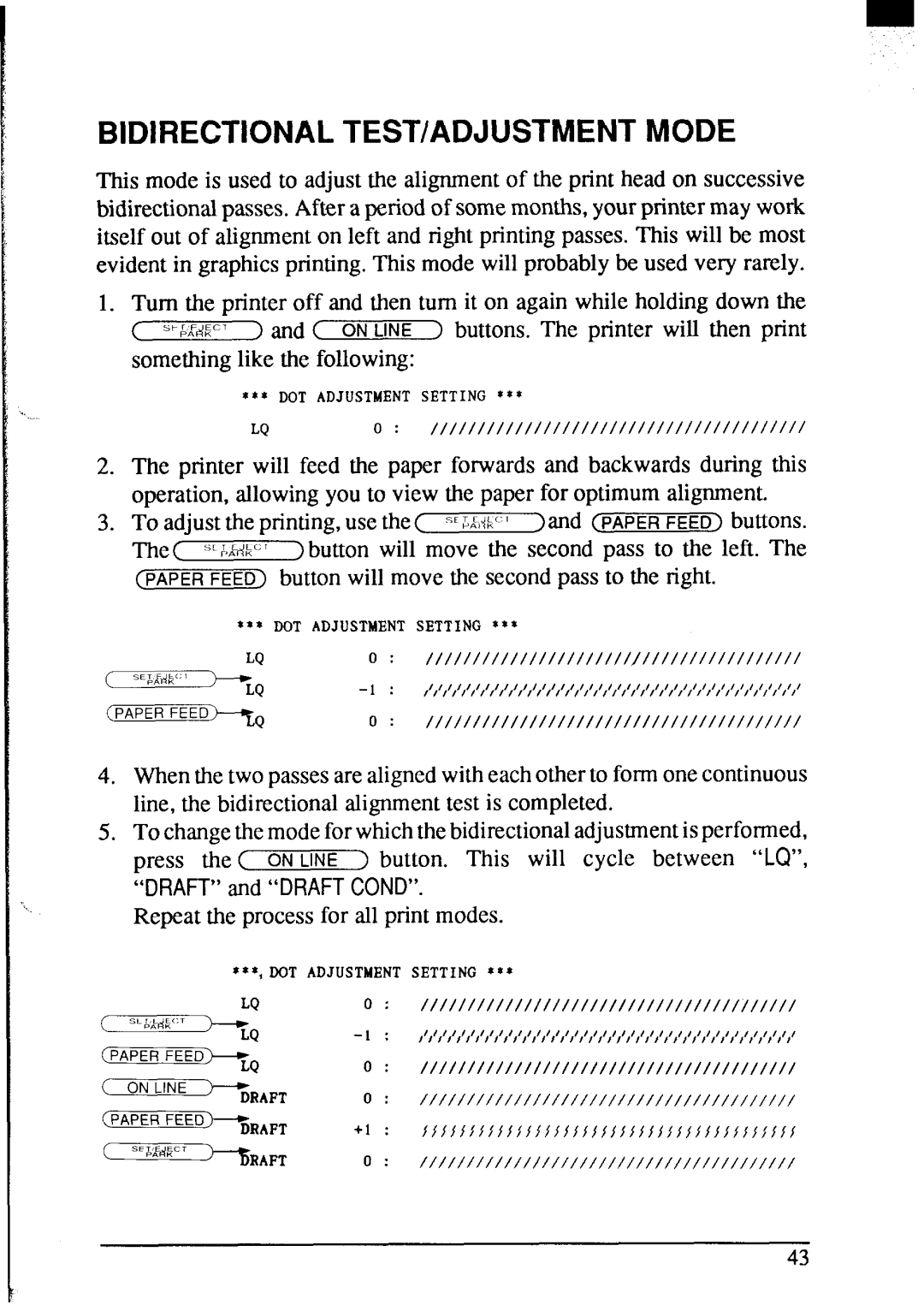 Star Micronics NX-2420 user manual Bidirectional TEST/ADJUSTMENT Mode 