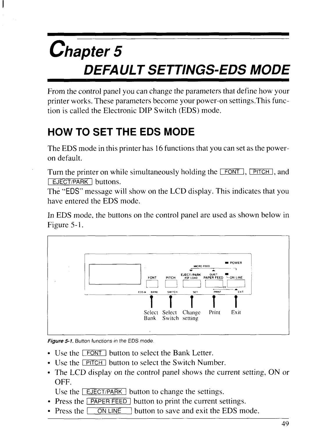Star Micronics NX-2430 manual chapter, Default Settings=Eds Mode, How To Set The Eds Mode 