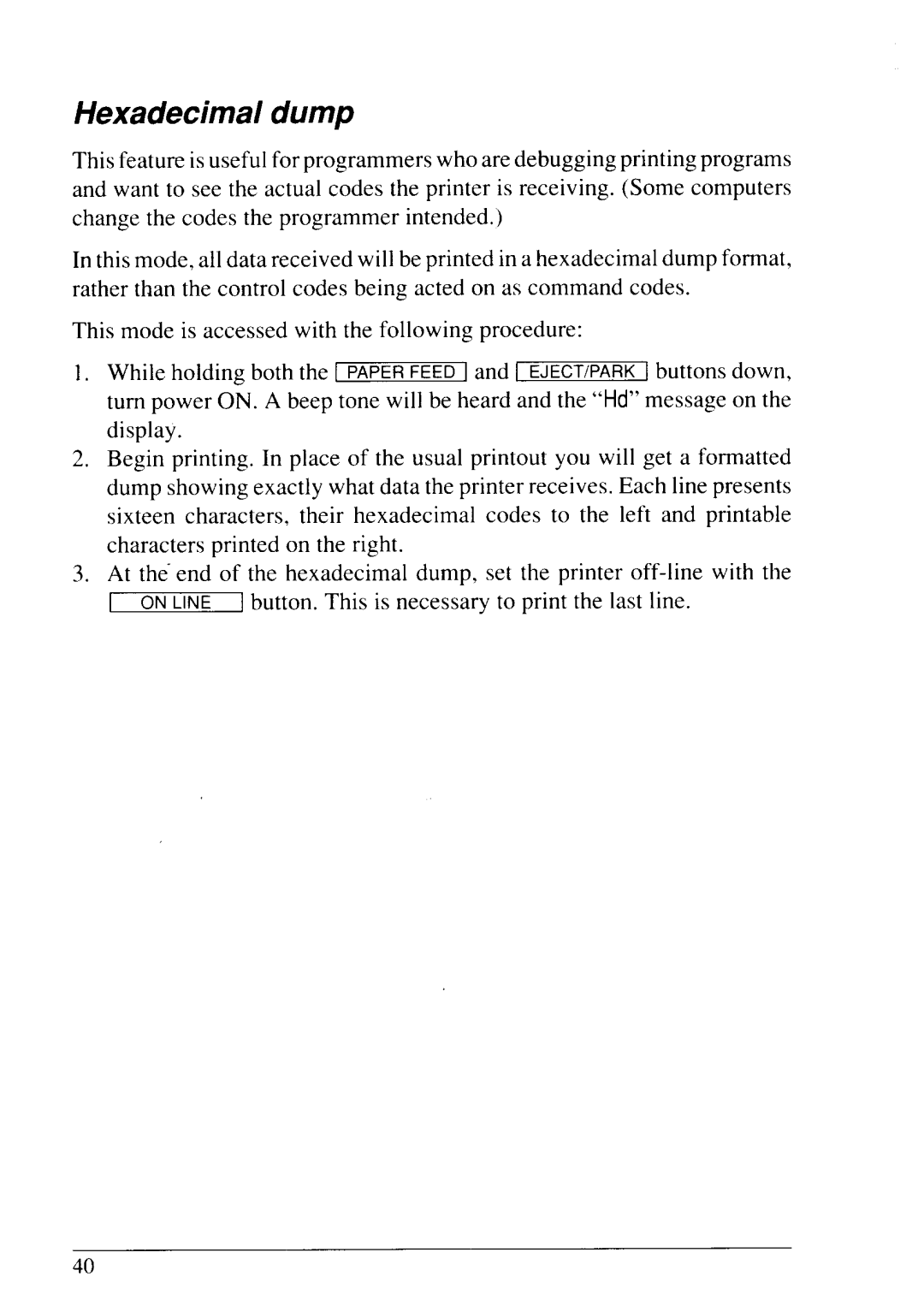 Star Micronics NX-2430 manual Hexadecimal dump 