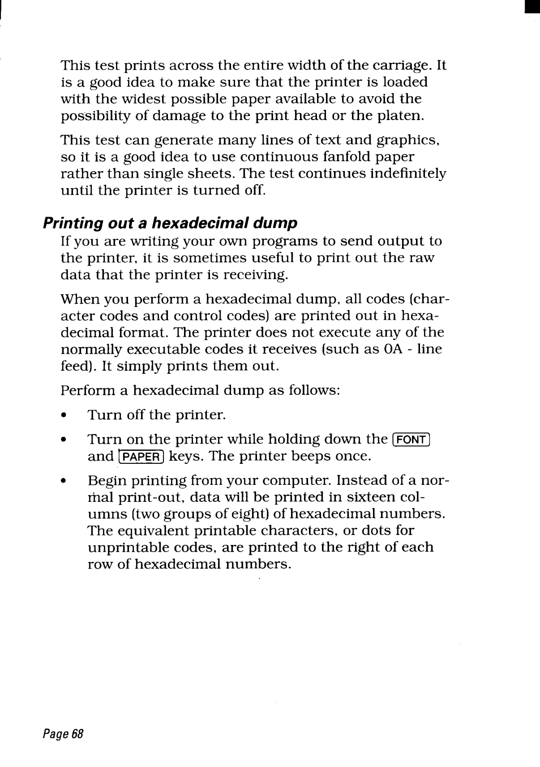 Star Micronics NX-2450 manual Printing out a hexadecimal dump 