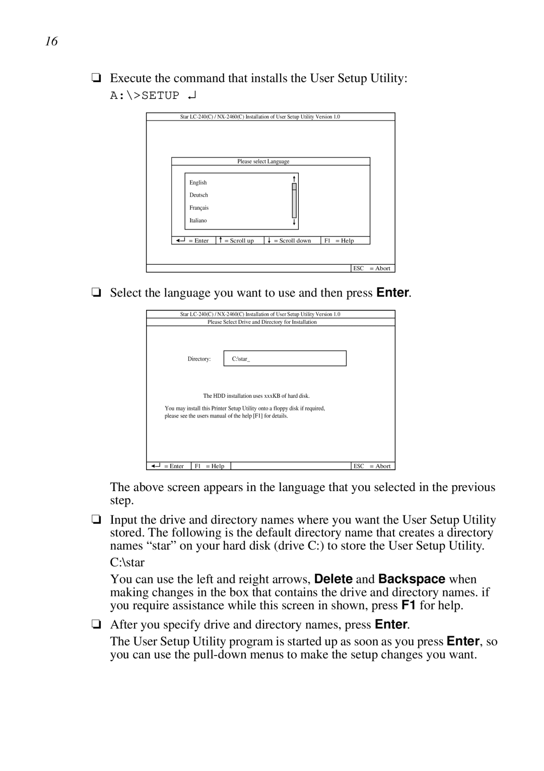 Star Micronics LC-240C, NX-2460C user manual Execute the command that installs the User Setup Utility 