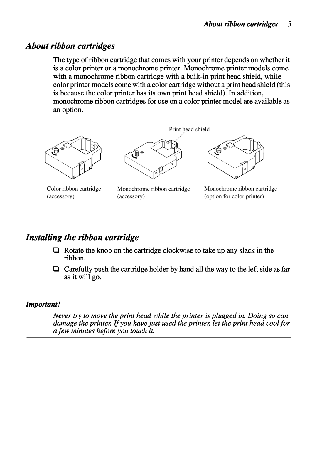 Star Micronics NX-2460C user manual About ribbon cartridges, Installing the ribbon cartridge 