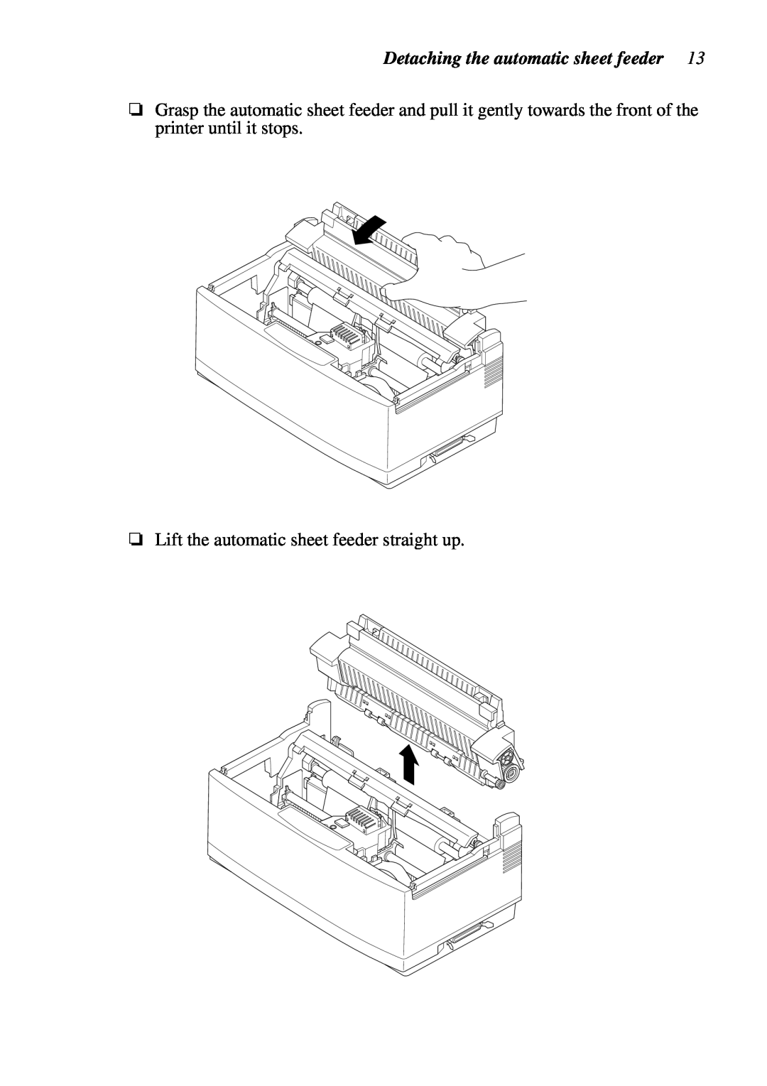 Star Micronics NX-2460C user manual Detaching the automatic sheet feeder, Lift the automatic sheet feeder straight up 