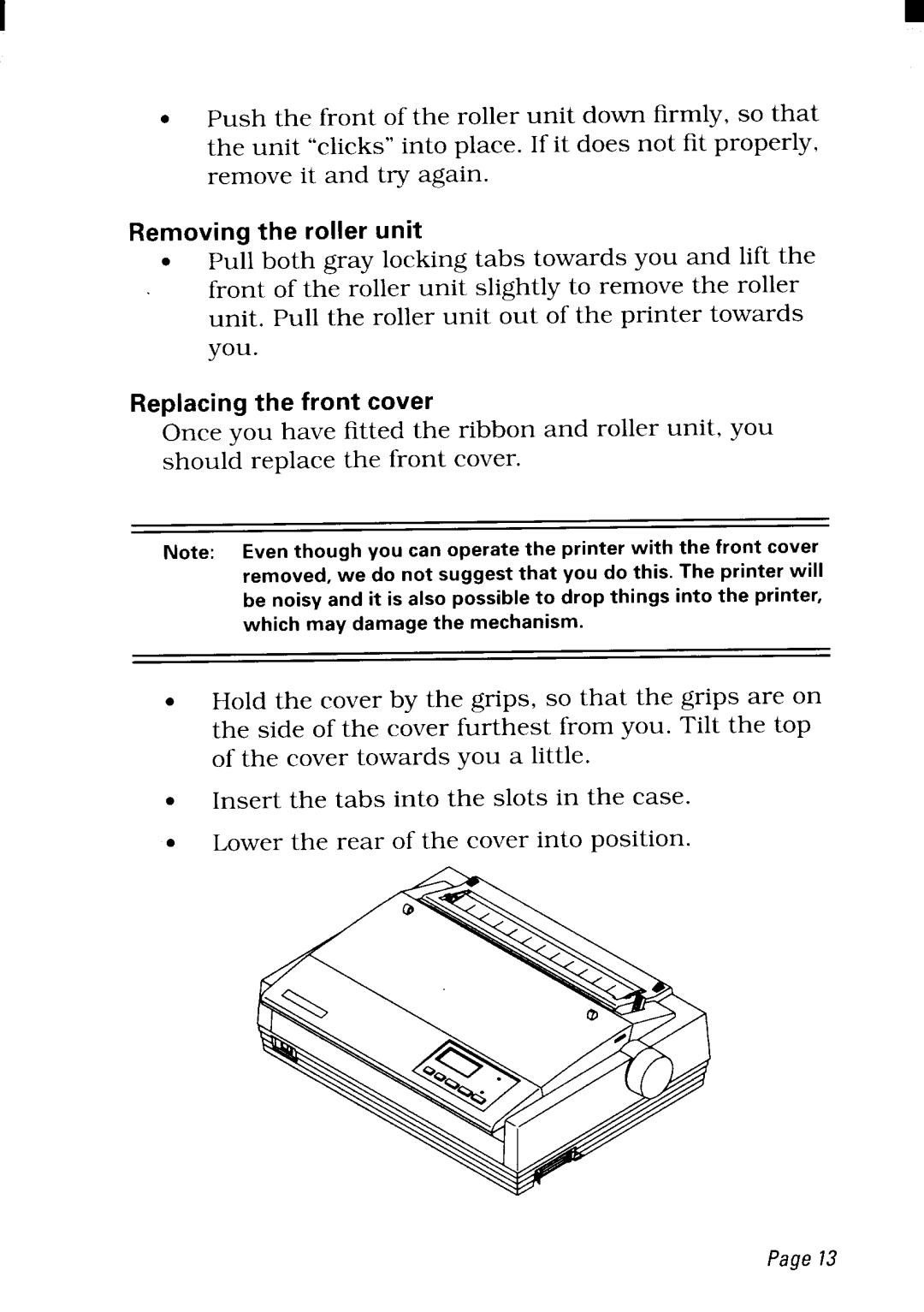 Star Micronics NX-2480 user manual Removing the roller unit, Replacing the front cover 