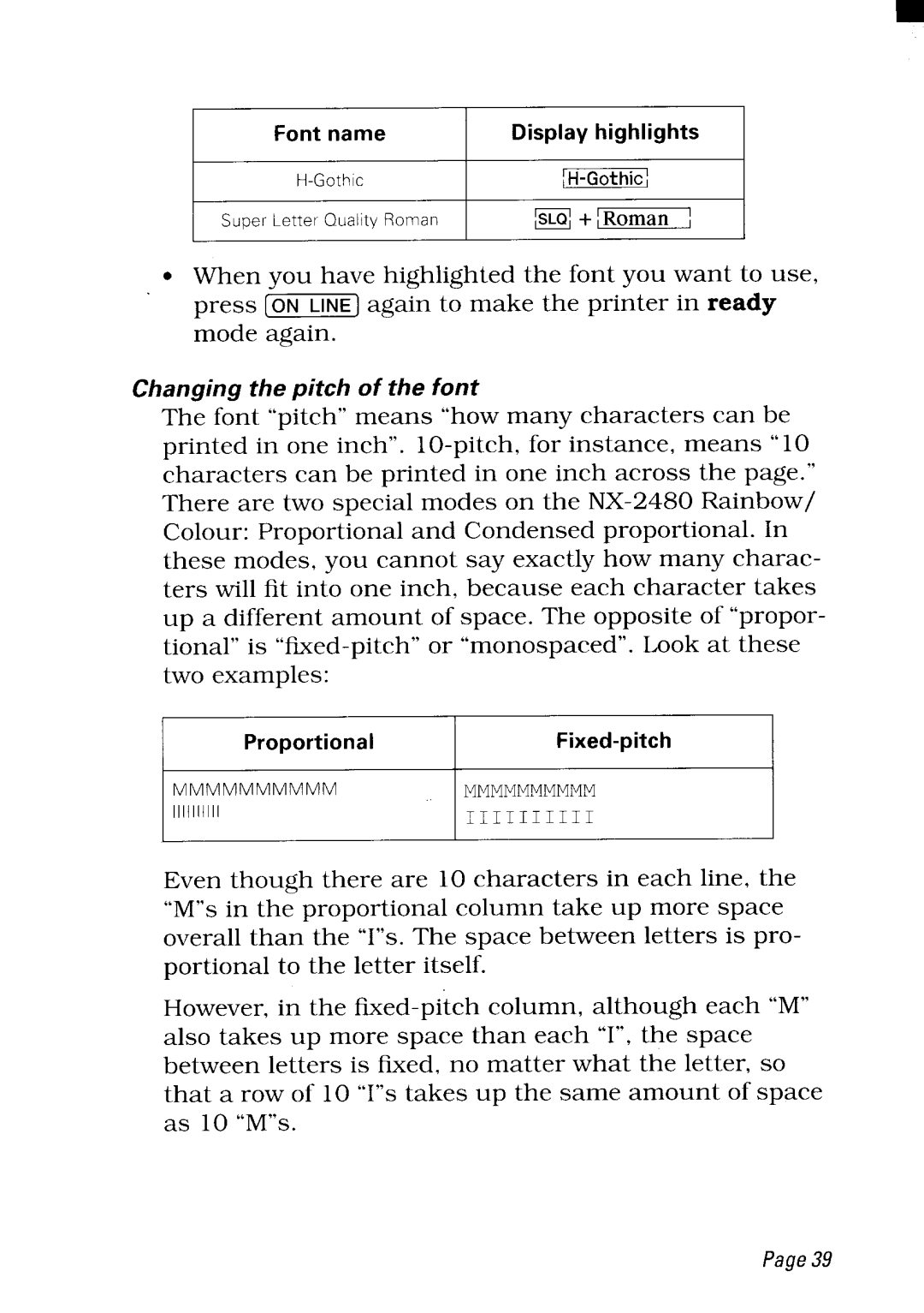 Star Micronics NX-2480 user manual Changing the pitch of the font 