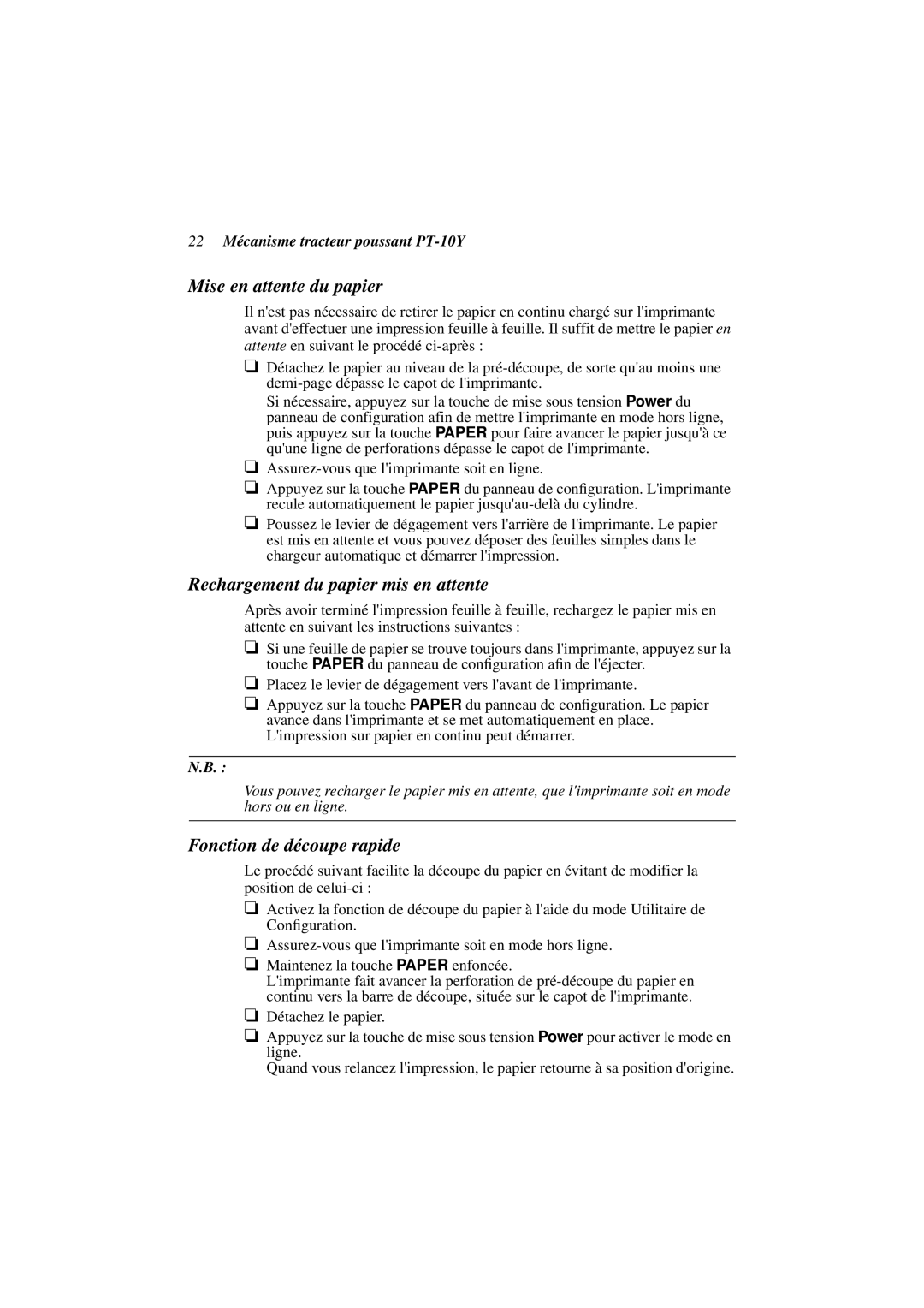 Star Micronics PT-10Y Mise en attente du papier, Rechargement du papier mis en attente, Fonction de découpe rapide 