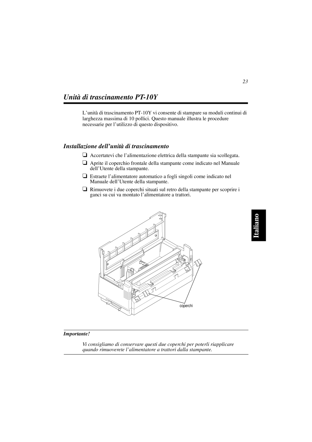 Star Micronics PT-10Y user manual Installazione dell’unità di trascinamento, Importante 