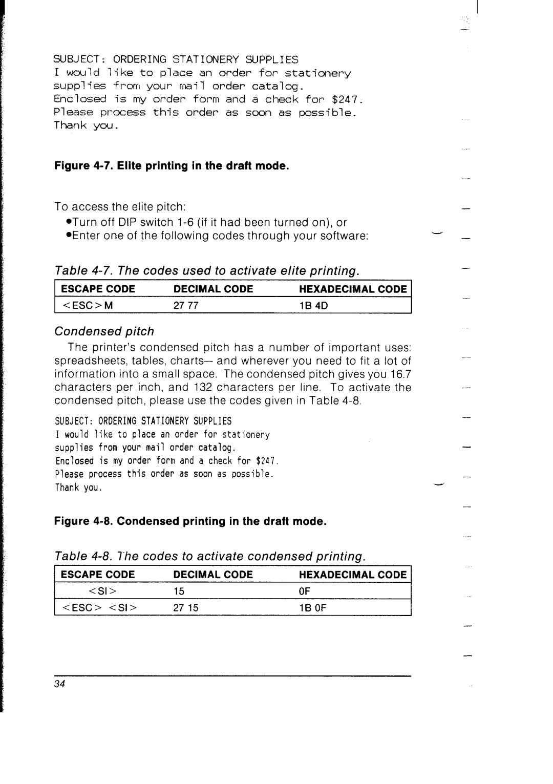 Star Micronics SB-10 Codes used to activate elite printing, Condensed pitch, He codes to activate condensed printing 