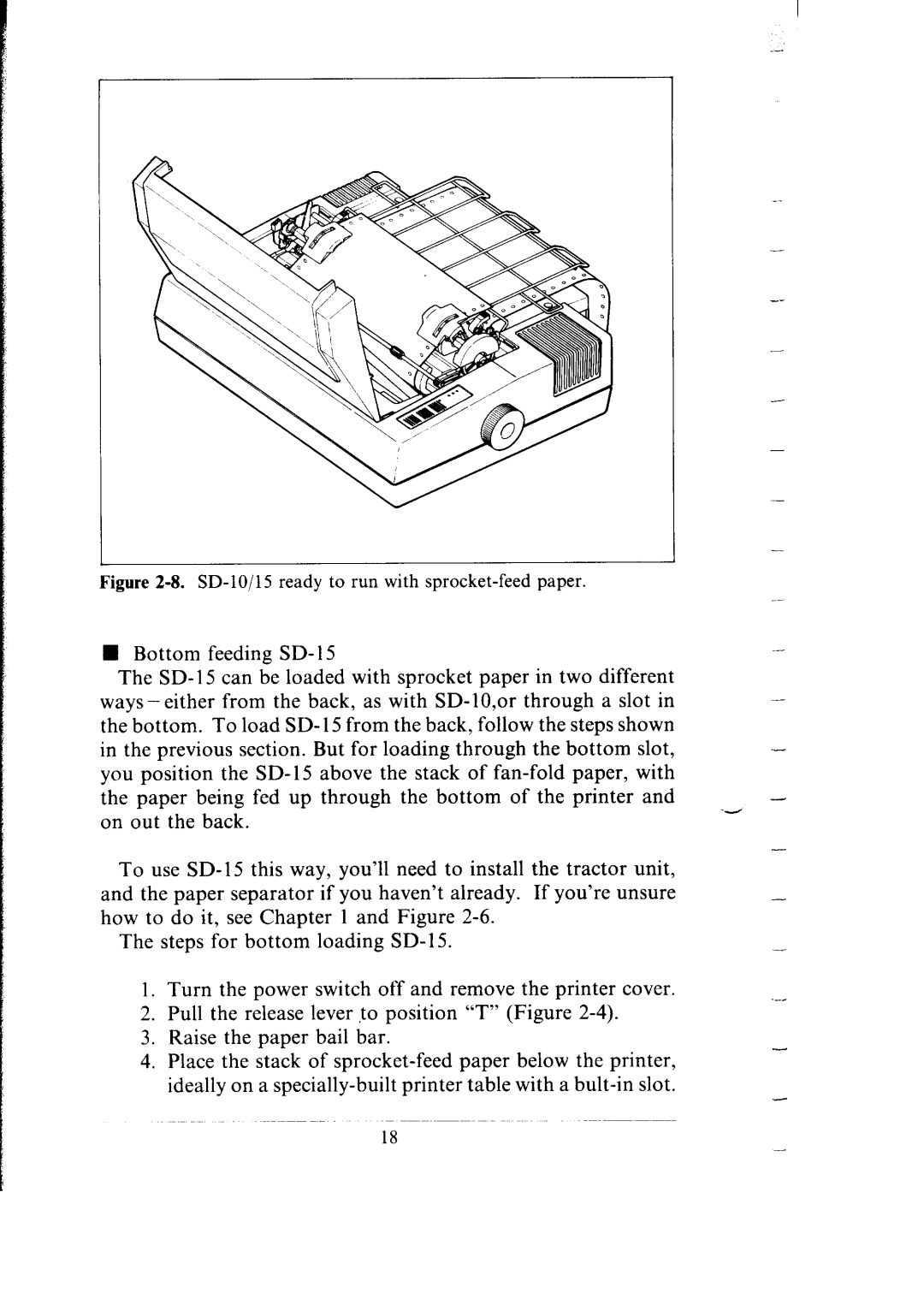 Star Micronics SB-15 You Position SD-15 Above the stack of fan-fold Paper, Paper being Fed up Through Bottom Printer Out 