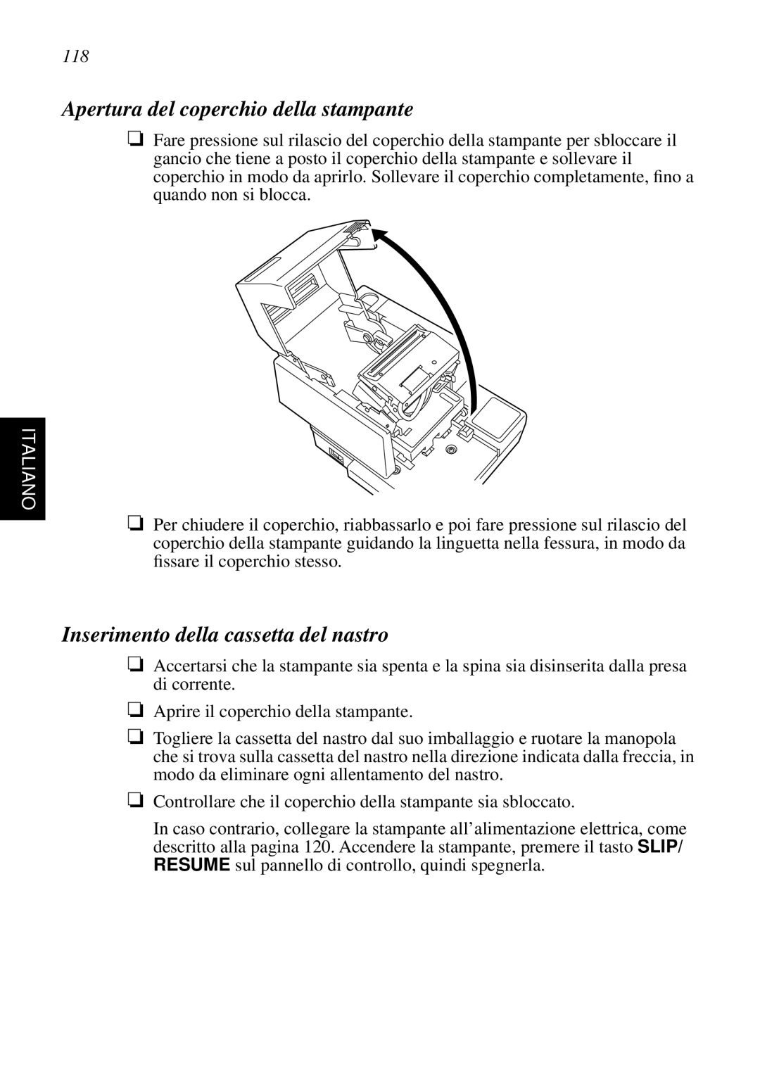 Star Micronics SCP700 user manual Apertura del coperchio della stampante, Inserimento della cassetta del nastro, 118 