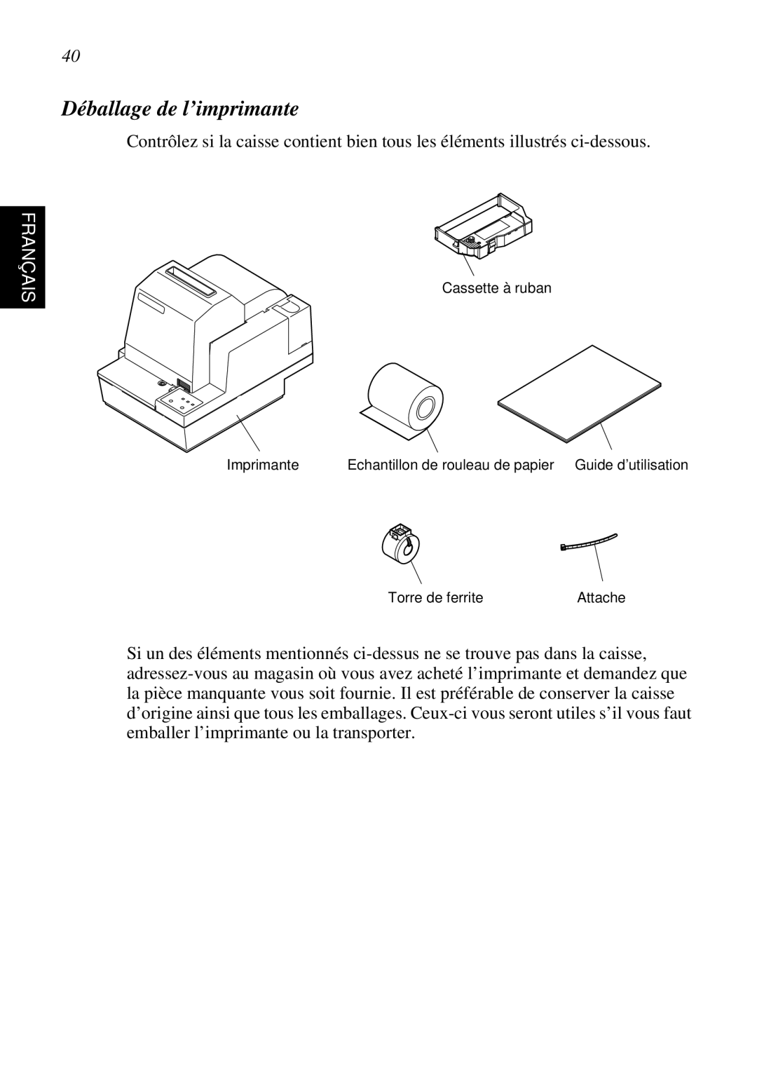 Star Micronics SCP700 user manual Déballage de l’imprimante 