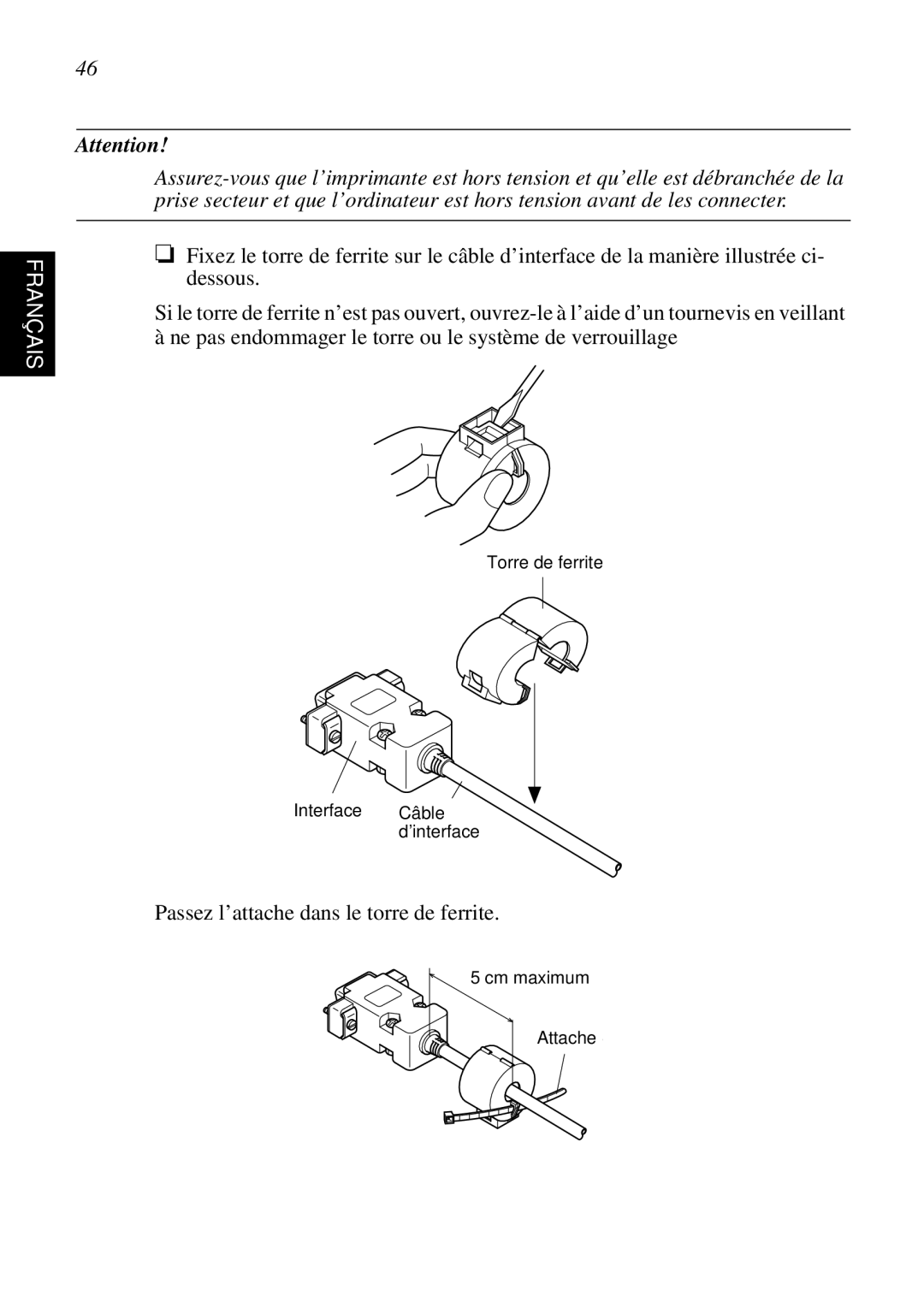 Star Micronics SCP700 user manual Passez l’attache dans le torre de ferrite 