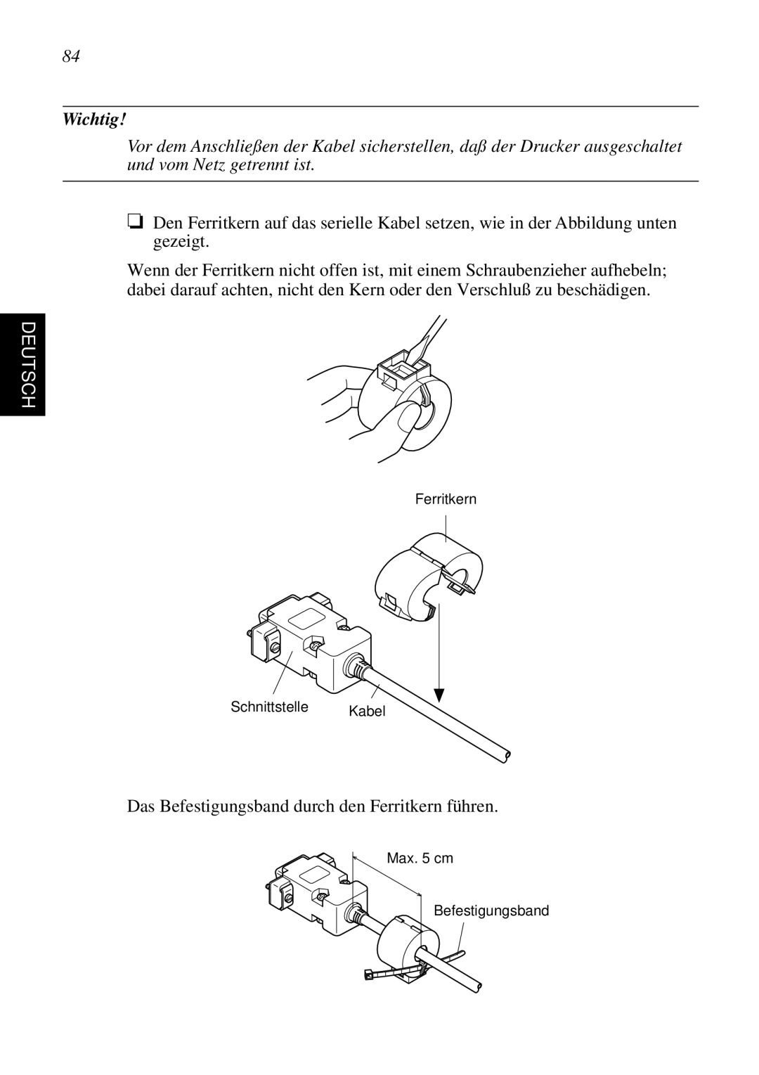 Star Micronics SCP700 user manual Das Befestigungsband durch den Ferritkern führen 