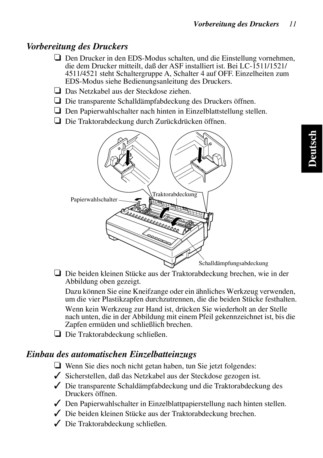 Star Micronics SF-15HA user manual Vorbereitung des Druckers, Einbau des automatischen Einzelbatteinzugs 