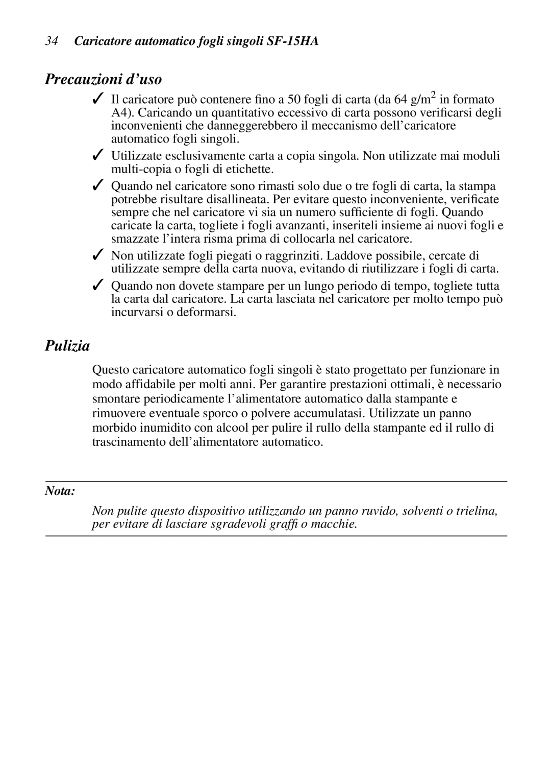 Star Micronics SF-15HA user manual Precauzioni d’uso, Pulizia 