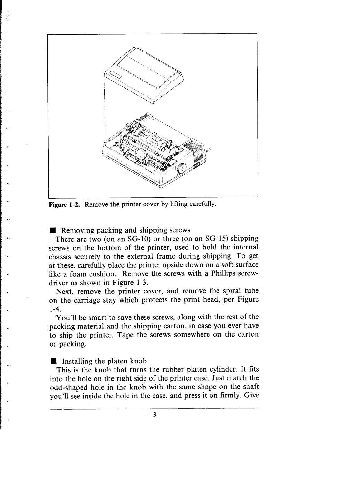 Star Micronics SG-10, SG-15 user manual Remove the printer cover by lifting carefully 