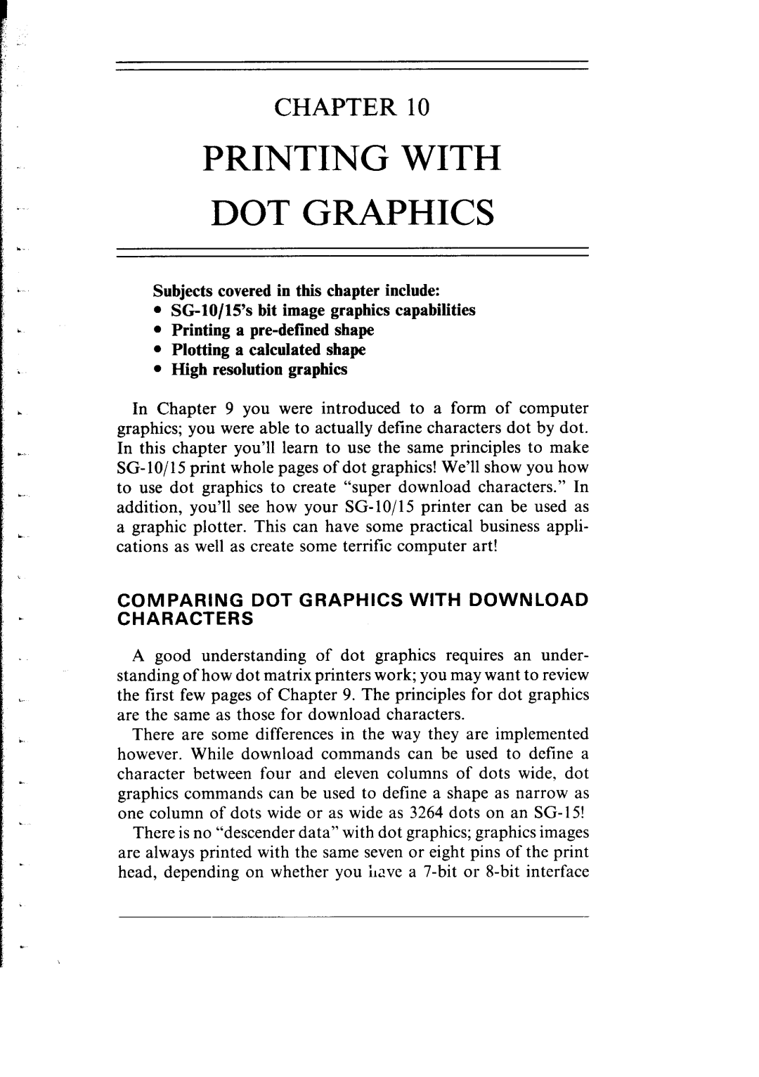 Star Micronics SG-10, SG-15 user manual Printing with DOT Graphics, Comparing DOT Graphics with Download Characters 