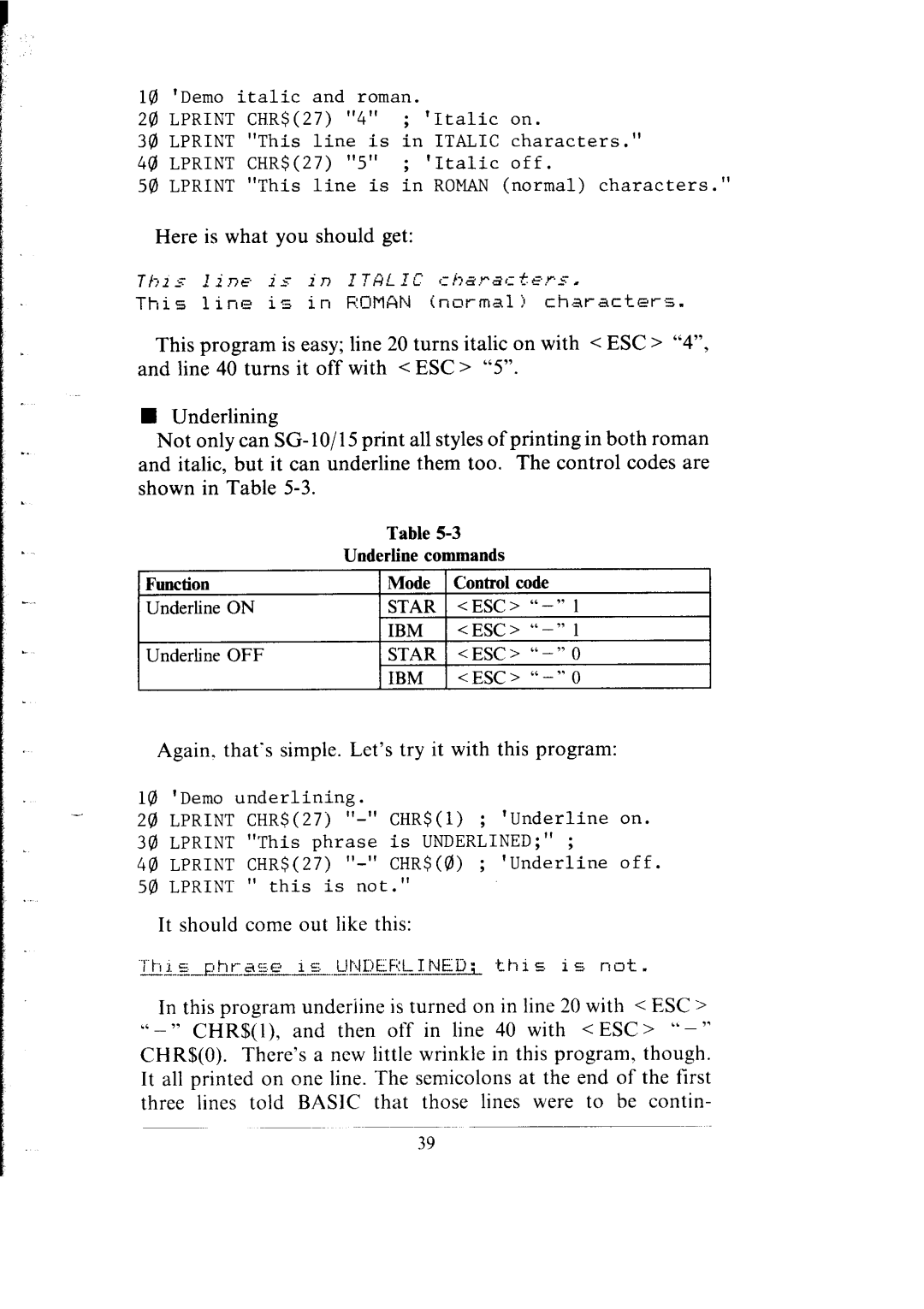 Star Micronics SG-10, SG-15 user manual Again, that’s simple. Let’s try it with this program 