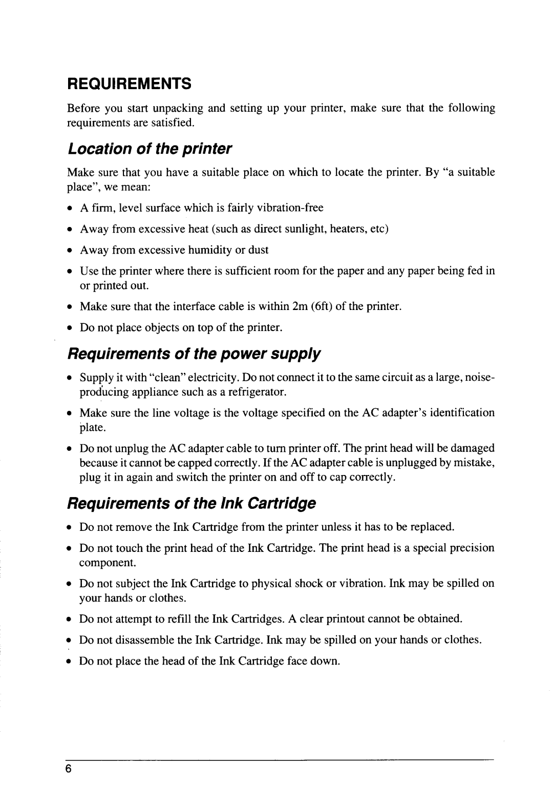 Star Micronics SJ-48 Location of the printer, Requirements of the power supply, Requirements of the Ink Cartridge 