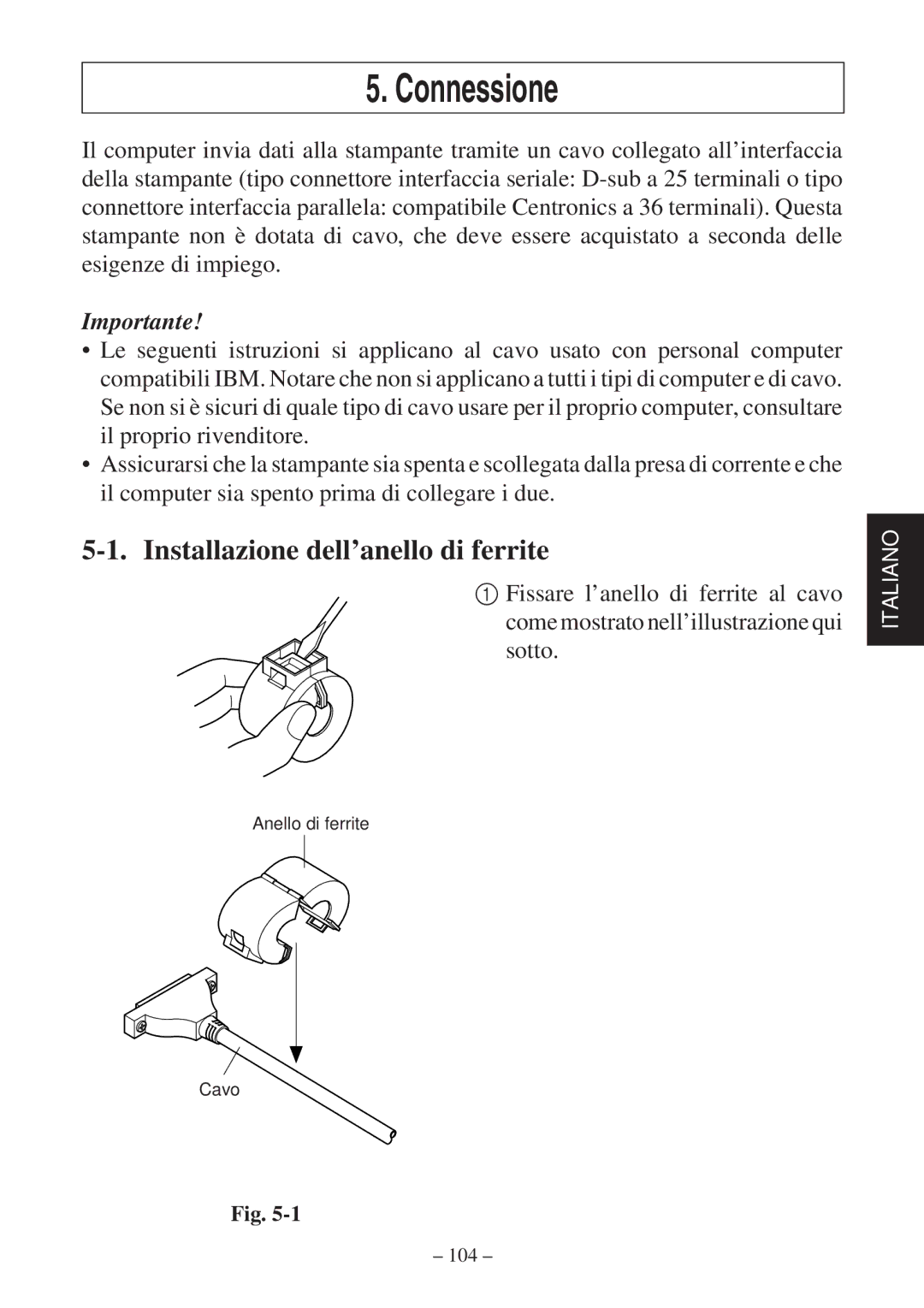 Star Micronics SP2000 Series user manual Connessione, Installazione dell’anello di ferrite 