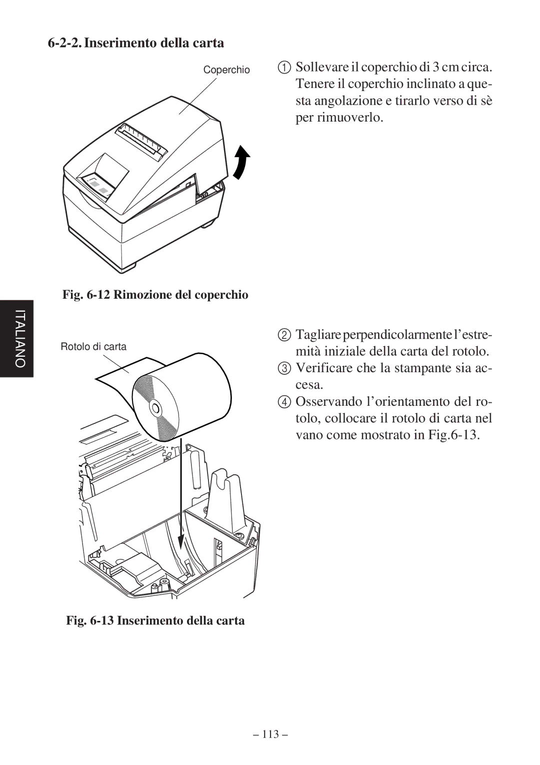 Star Micronics SP2000 Series user manual Rimozione del coperchio 