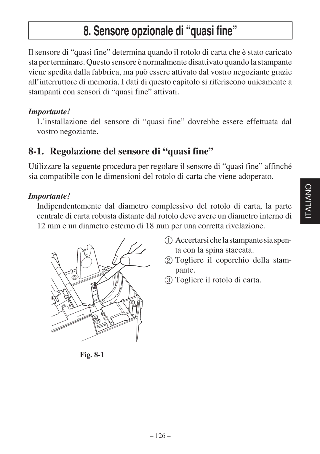 Star Micronics SP2000 Series user manual Sensore opzionale di quasi fine, Regolazione del sensore di quasi fine 