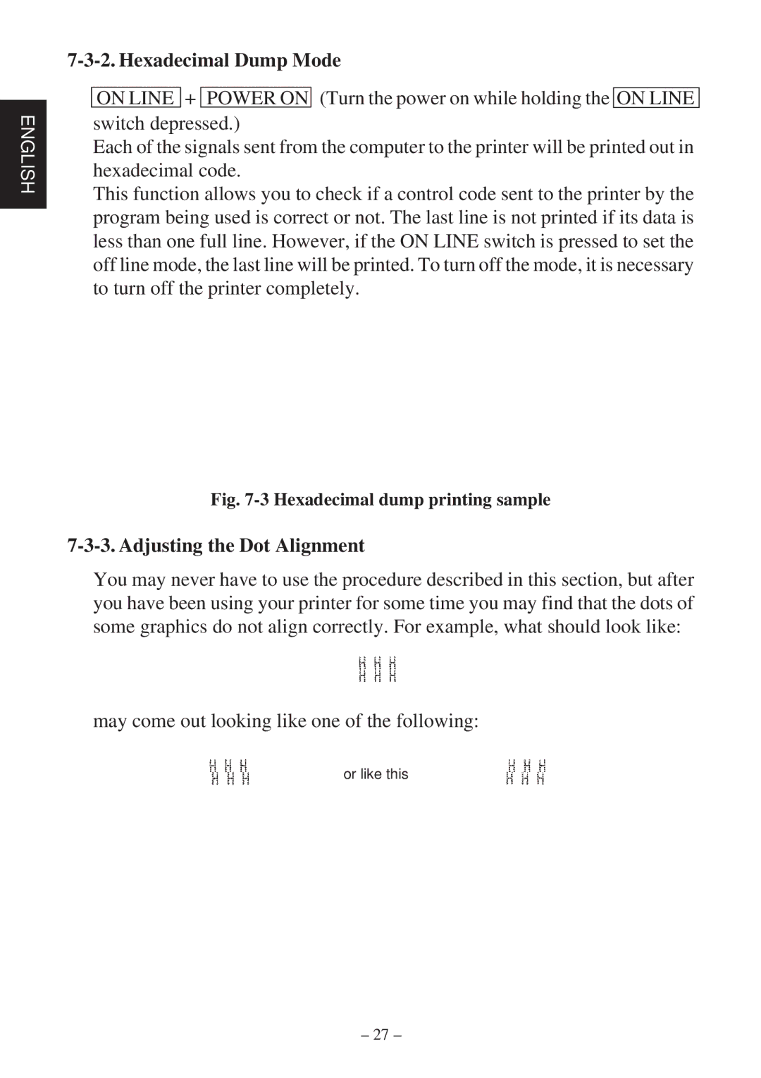 Star Micronics SP2000 Series user manual Hexadecimal Dump Mode, Adjusting the Dot Alignment 