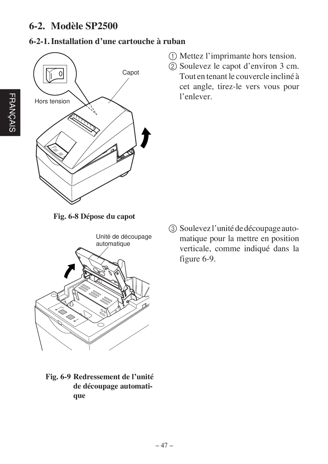 Star Micronics SP2000 Series user manual Modèle SP2500, Redressement de l’unité de découpage automati- que 