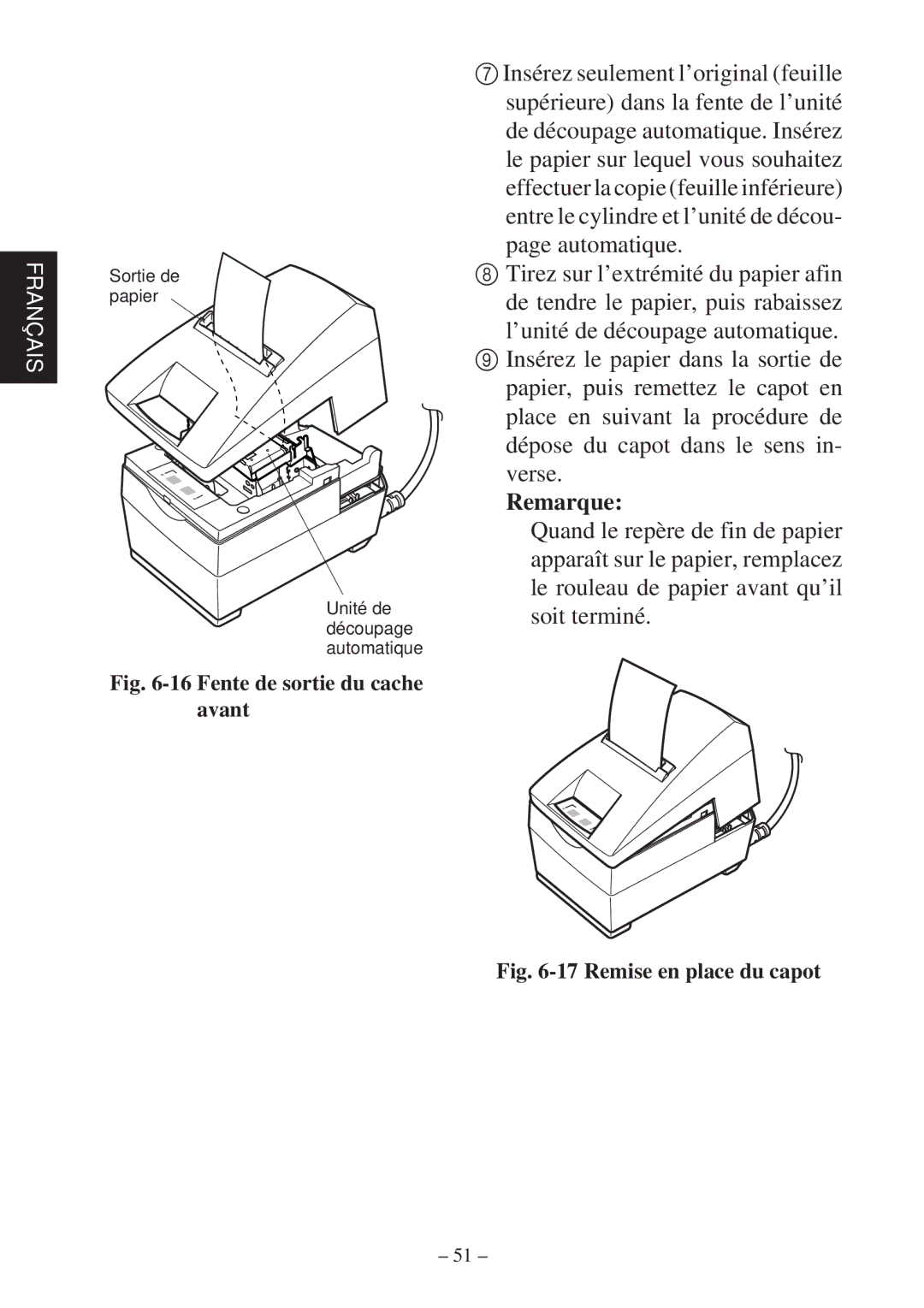 Star Micronics SP2000 Series user manual Remarque, Fente de sortie du cache avant 