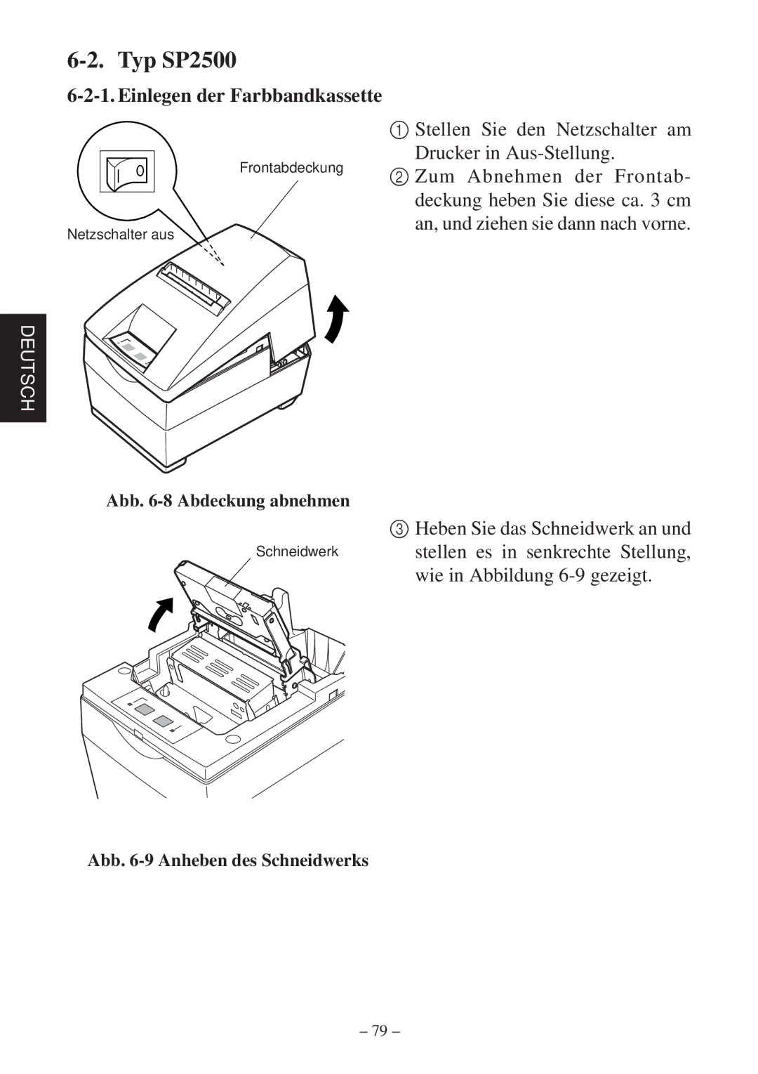 Star Micronics SP2000 Series user manual Typ SP2500, Abb -9 Anheben des Schneidwerks 