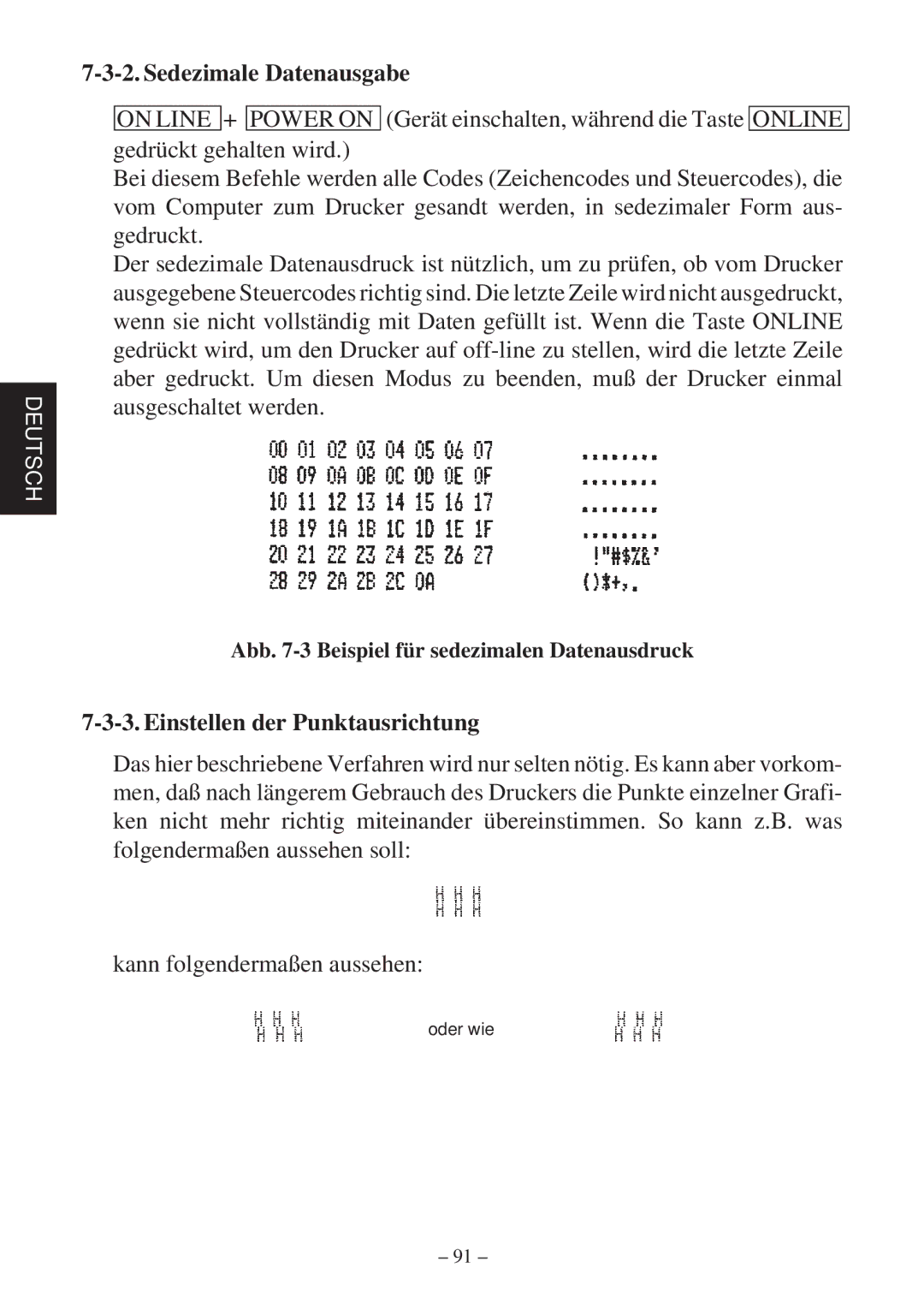 Star Micronics SP2000 Series user manual Sedezimale Datenausgabe, Einstellen der Punktausrichtung 