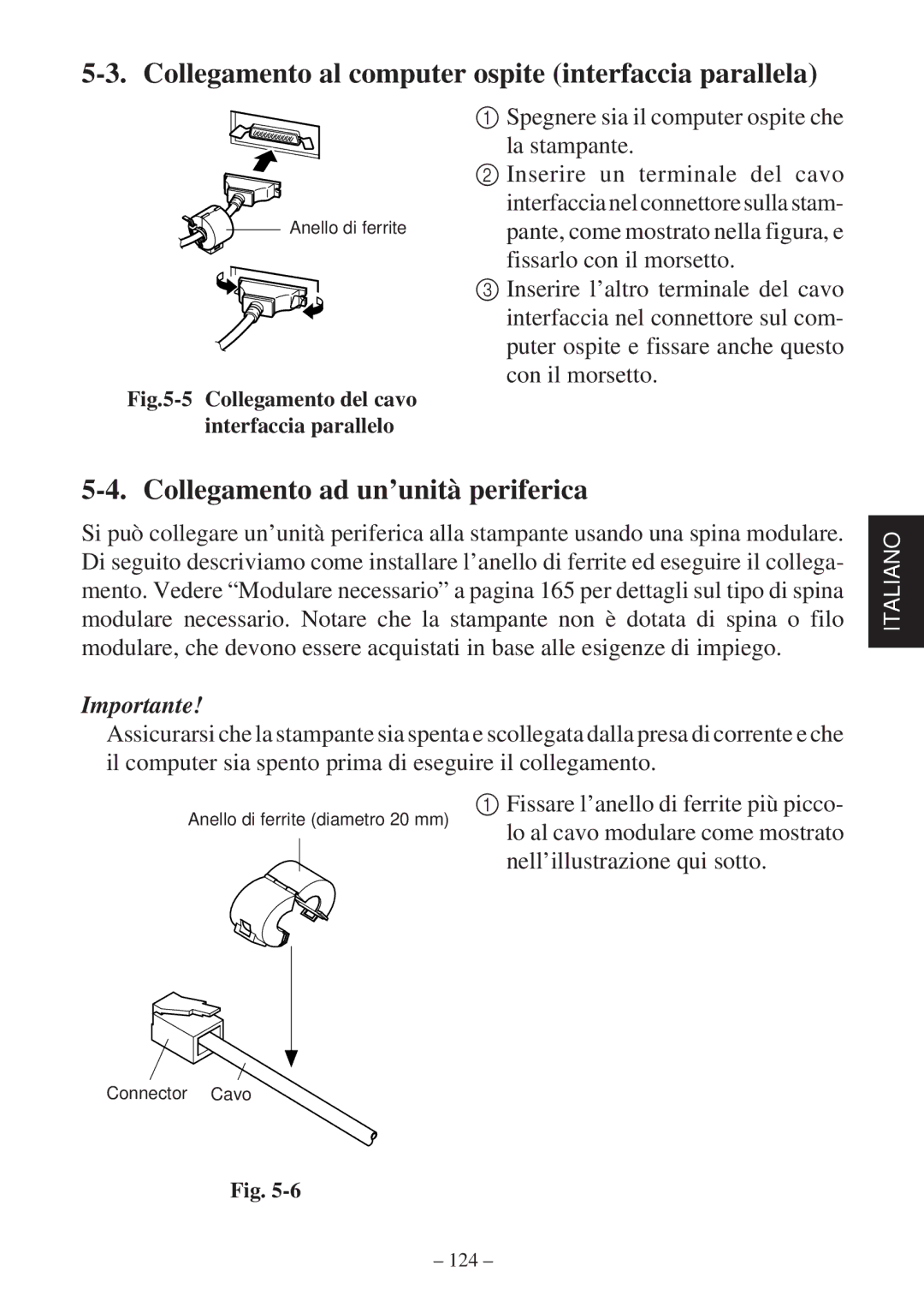 Star Micronics SP2000 Collegamento al computer ospite interfaccia parallela, Collegamento ad un’unità periferica 