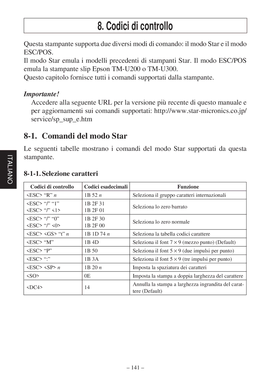 Star Micronics SP2000 user manual Codici di controllo, Comandi del modo Star, Selezione caratteri 