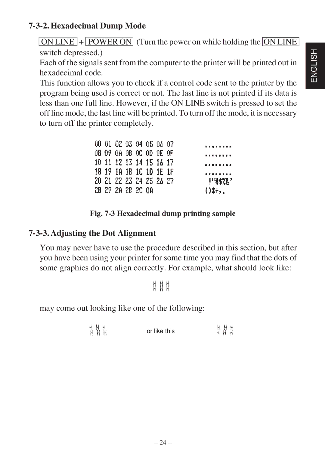 Star Micronics SP2000 user manual Hexadecimal Dump Mode, Adjusting the Dot Alignment 