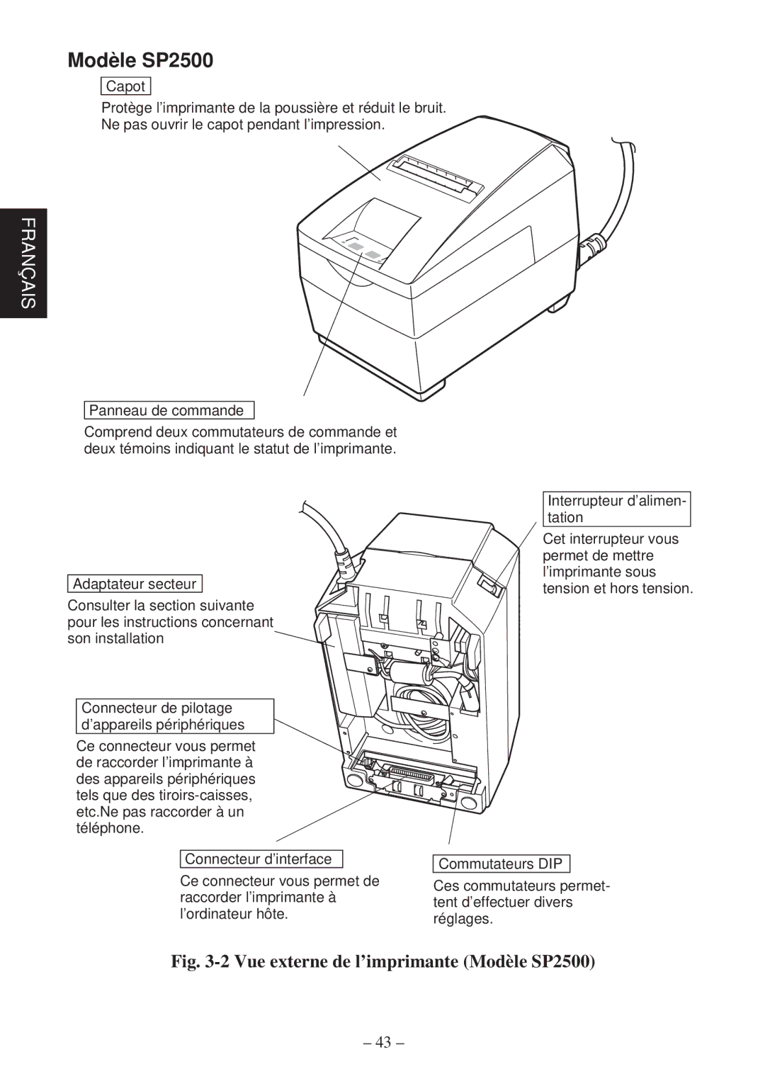 Star Micronics SP2000 user manual Vue externe de l’imprimante Modèle SP2500 