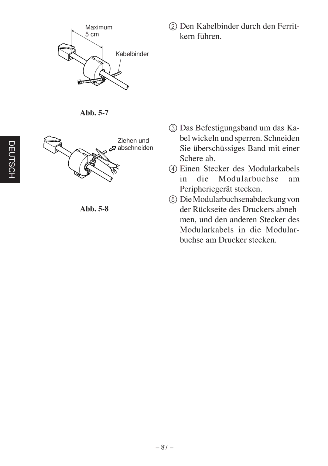 Star Micronics SP2000 user manual Ziehen und Abschneiden 