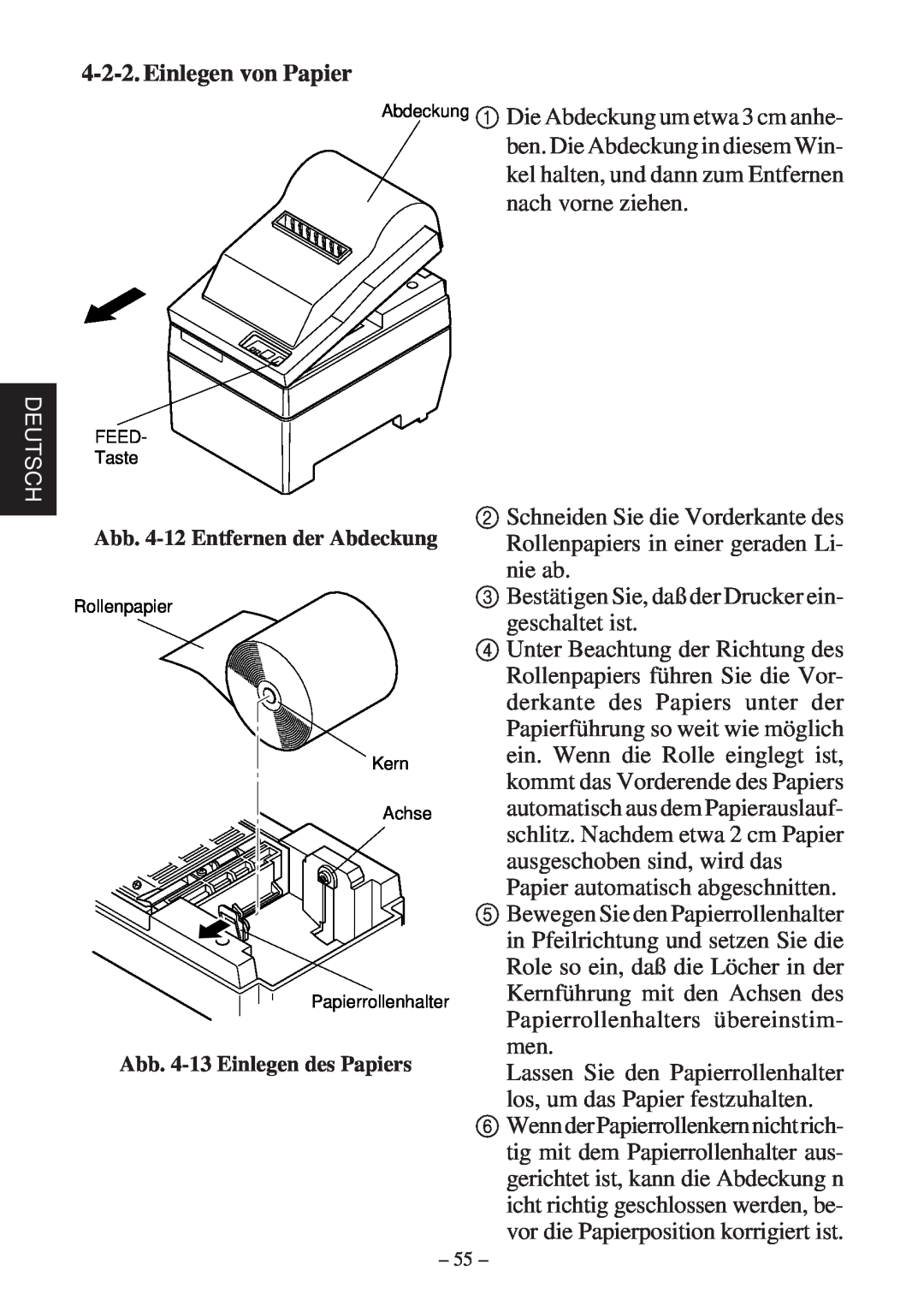 Star Micronics SP200F user manual Einlegen von Papier, Abb. 4-12 Entfernen der Abdeckung, Abb. 4-13 Einlegen des Papiers 