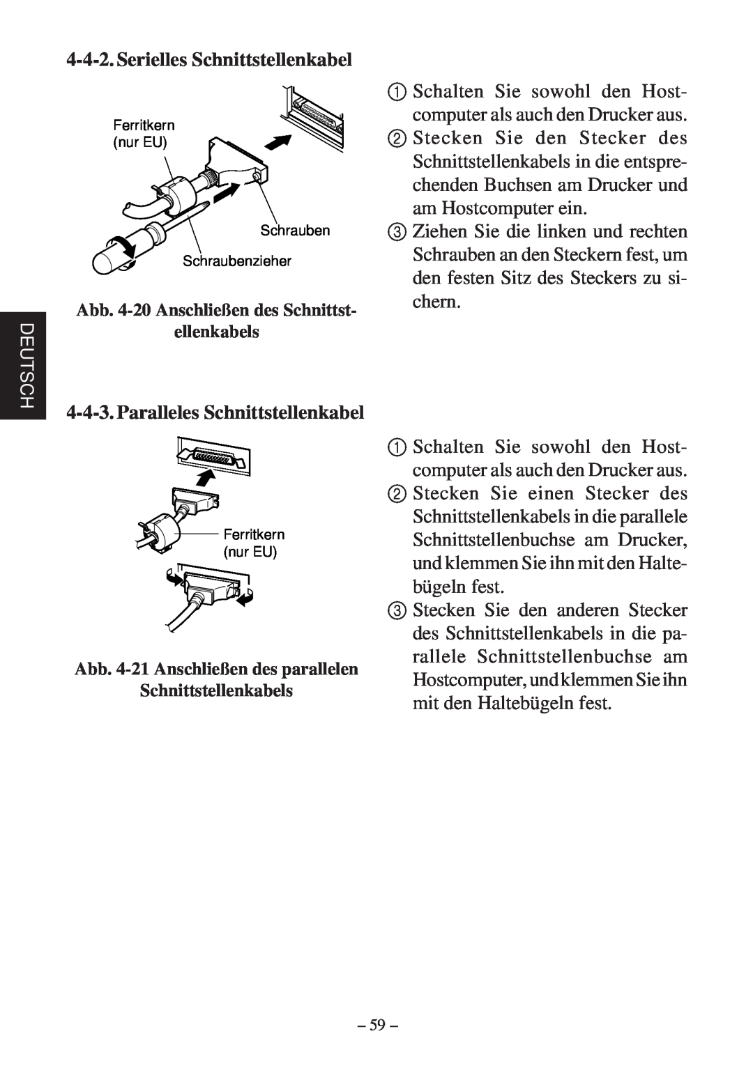 Star Micronics SP200F user manual Serielles Schnittstellenkabel, Paralleles Schnittstellenkabel 
