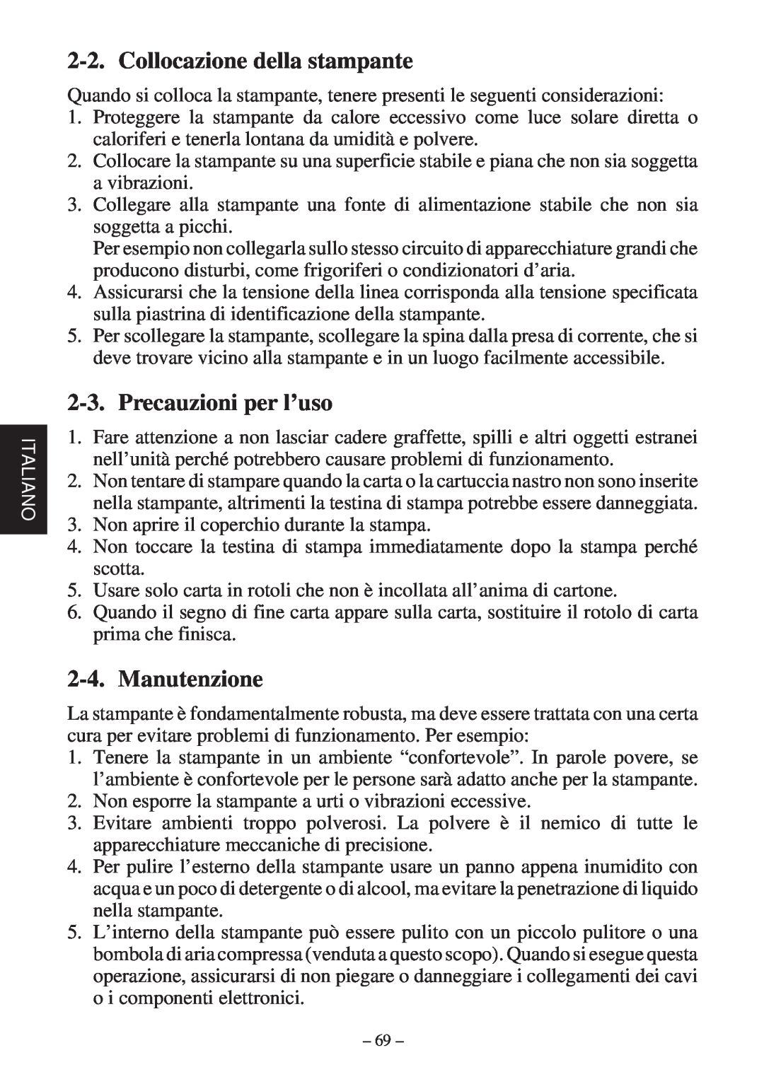 Star Micronics SP200F user manual Collocazione della stampante, Precauzioni per l’uso, Manutenzione 