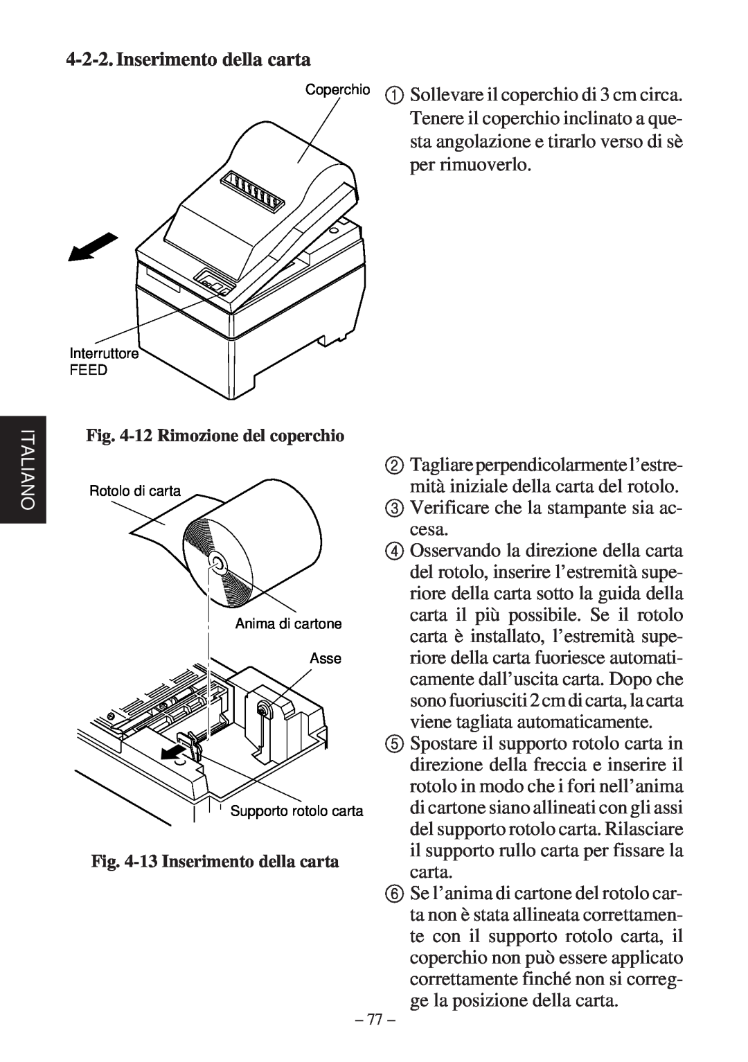 Star Micronics SP200F user manual 12 Rimozione del coperchio, 13 Inserimento della carta 
