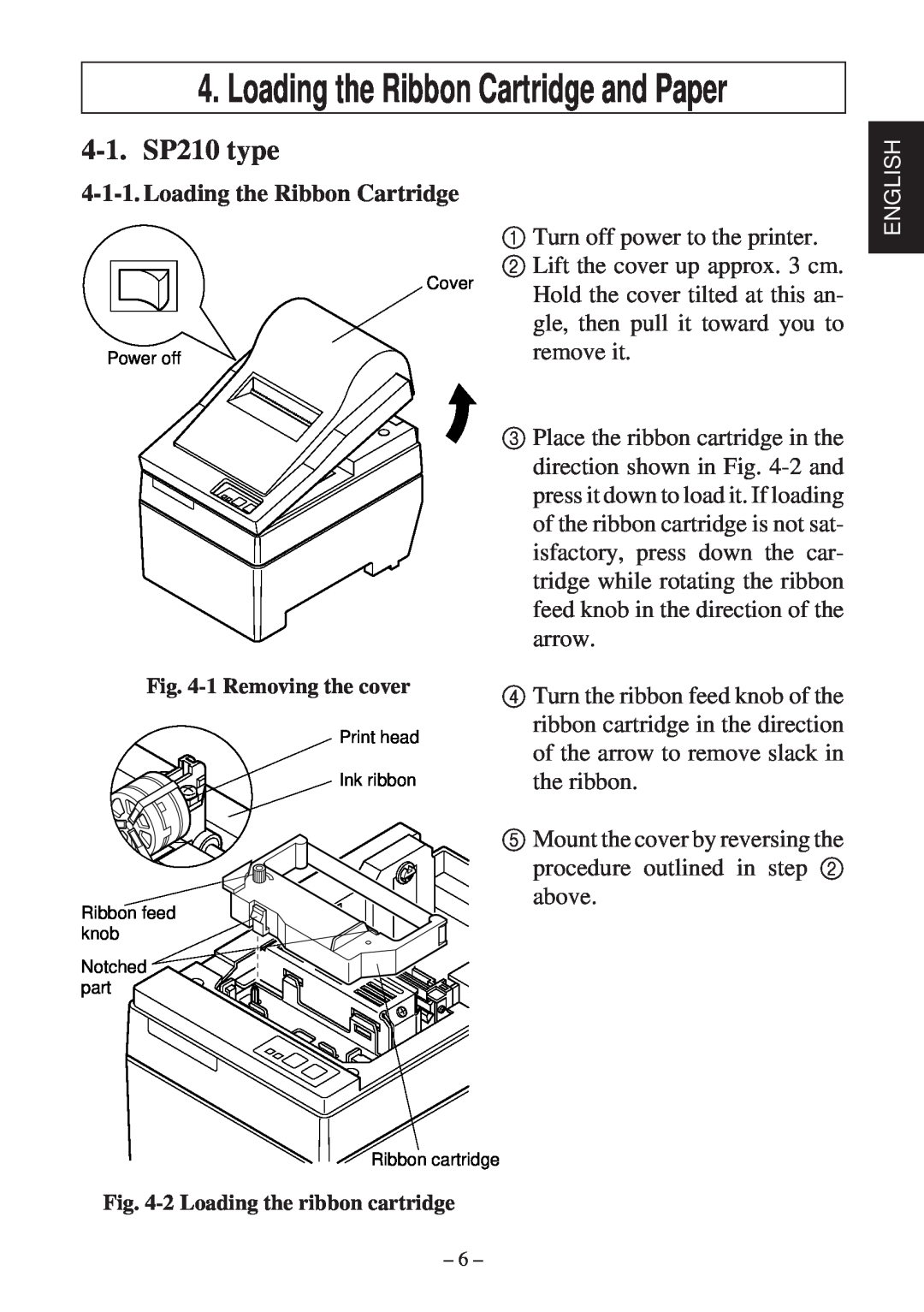 Star Micronics SP200F user manual Loading the Ribbon Cartridge and Paper, 4-1. SP210 type 