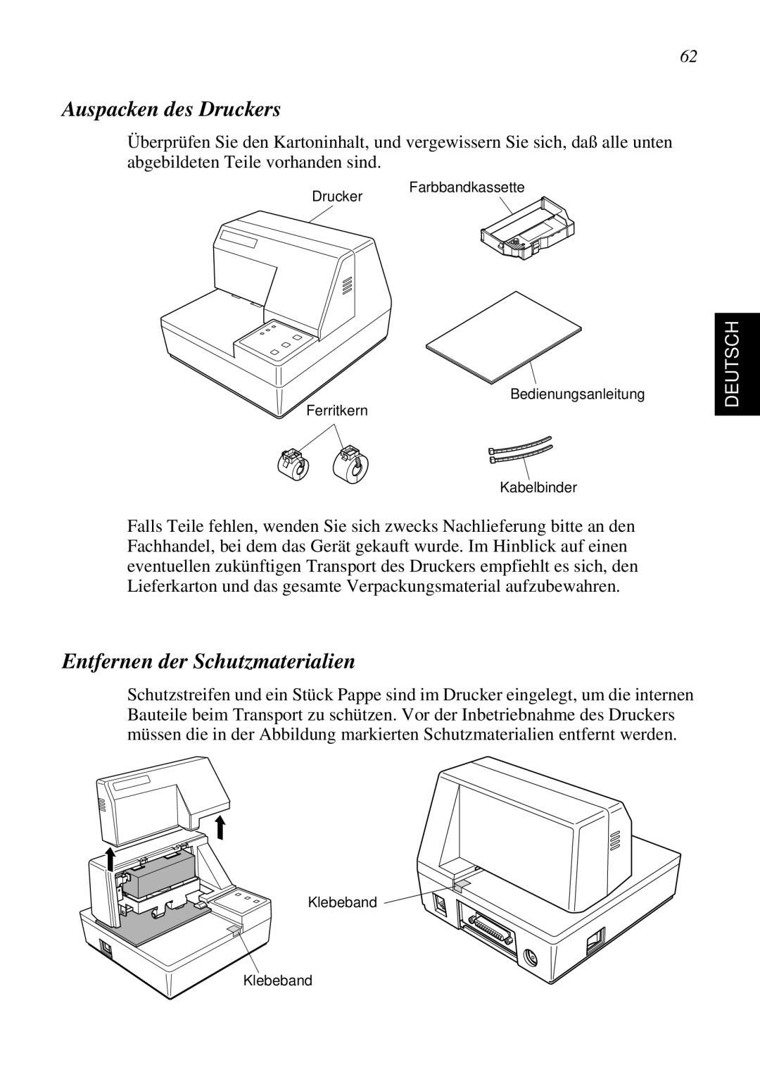 Star Micronics SP298 user manual Auspacken des Druckers, Entfernen der Schutzmaterialien, Deutsch 