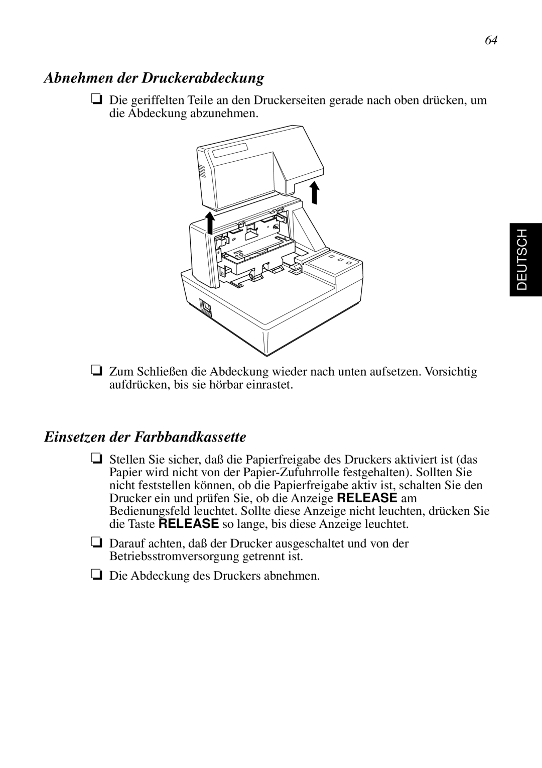 Star Micronics SP298 user manual Abnehmen der Druckerabdeckung, Einsetzen der Farbbandkassette, Deutsch 