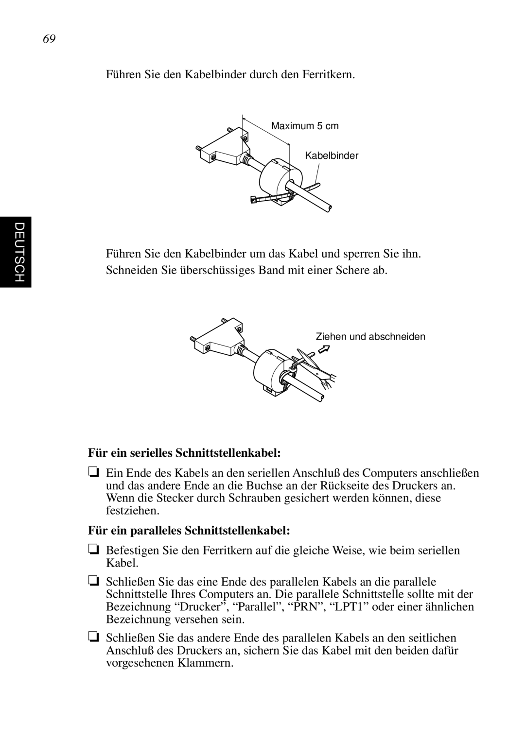 Star Micronics SP298 user manual Deutsch, Für ein serielles Schnittstellenkabel, Für ein paralleles Schnittstellenkabel 