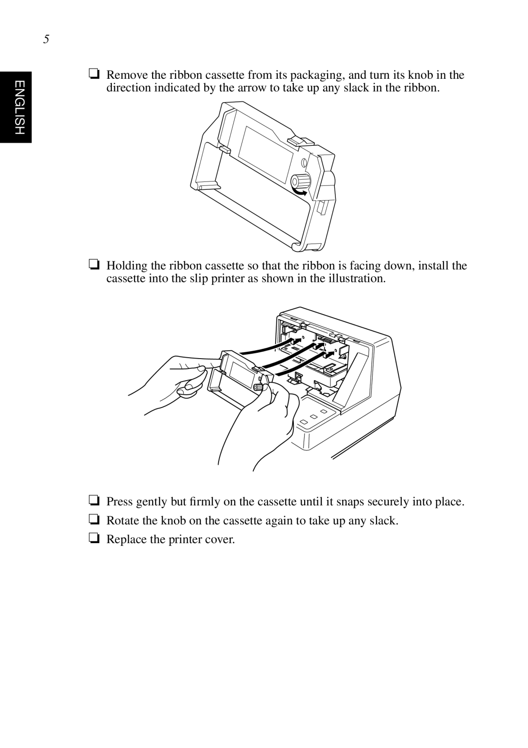 Star Micronics SP298 user manual English, Rotate the knob on the cassette again to take up any slack 