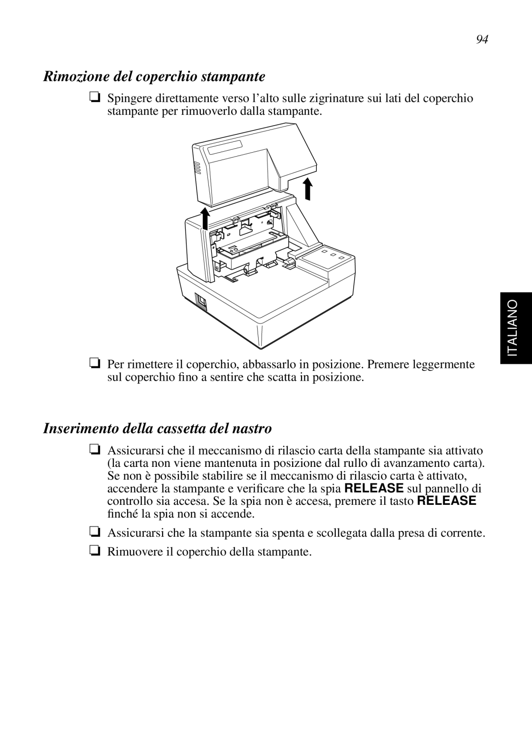 Star Micronics SP298 user manual Rimozione del coperchio stampante, Inserimento della cassetta del nastro, Italiano 