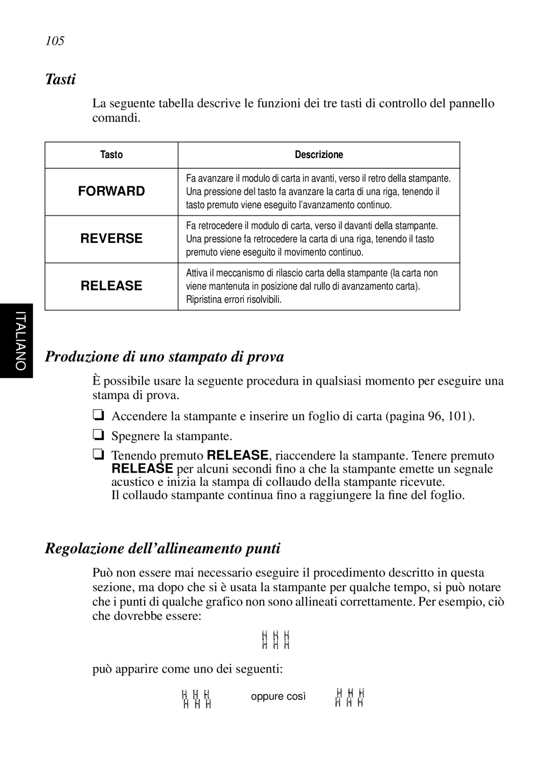 Star Micronics SP298 user manual Tasti, Produzione di uno stampato di prova, Regolazione dell’allineamento punti, 105 