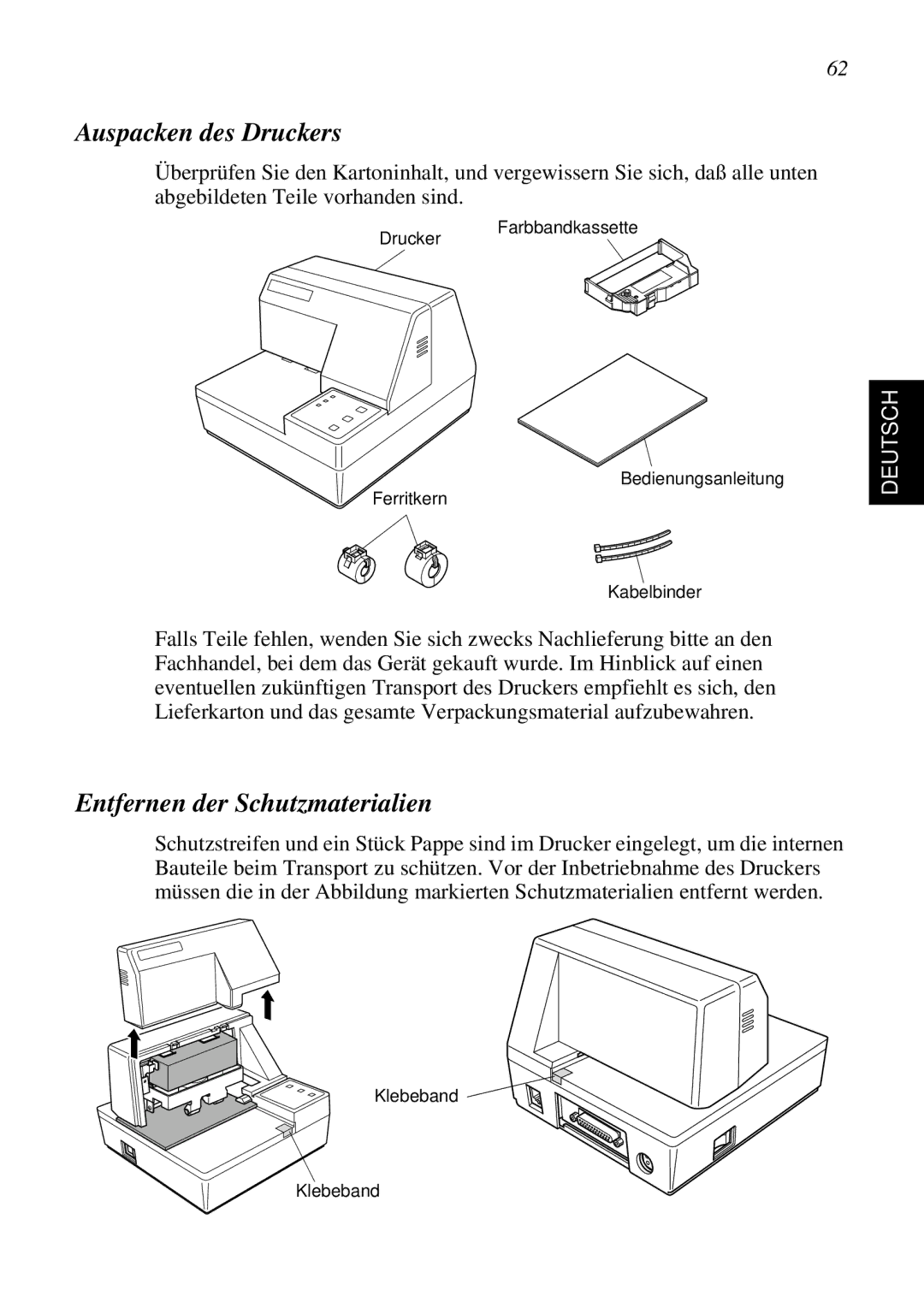 Star Micronics SP298 user manual Auspacken des Druckers, Entfernen der Schutzmaterialien 